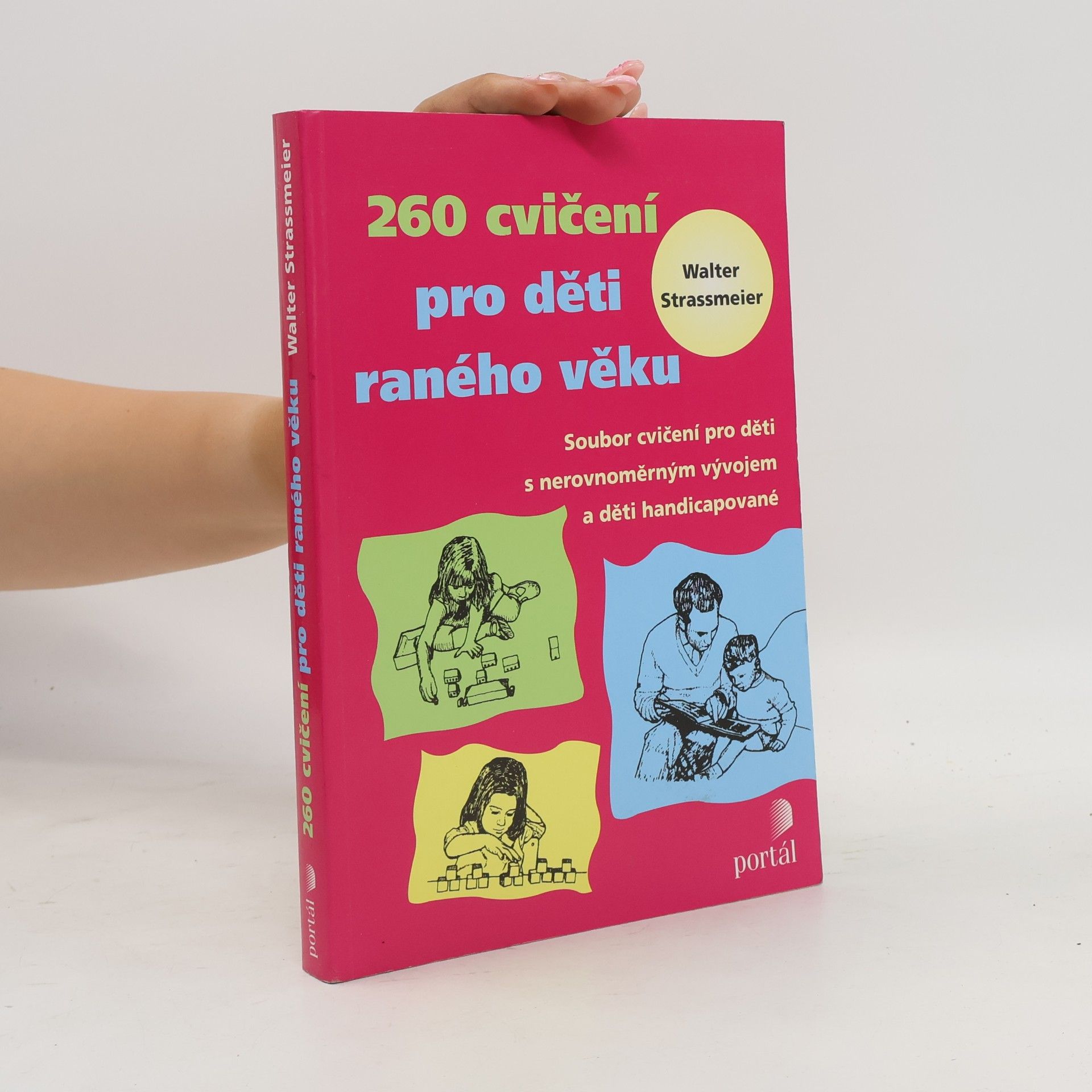 Walter Strassmeier 260 cvičení pro děti raného věku