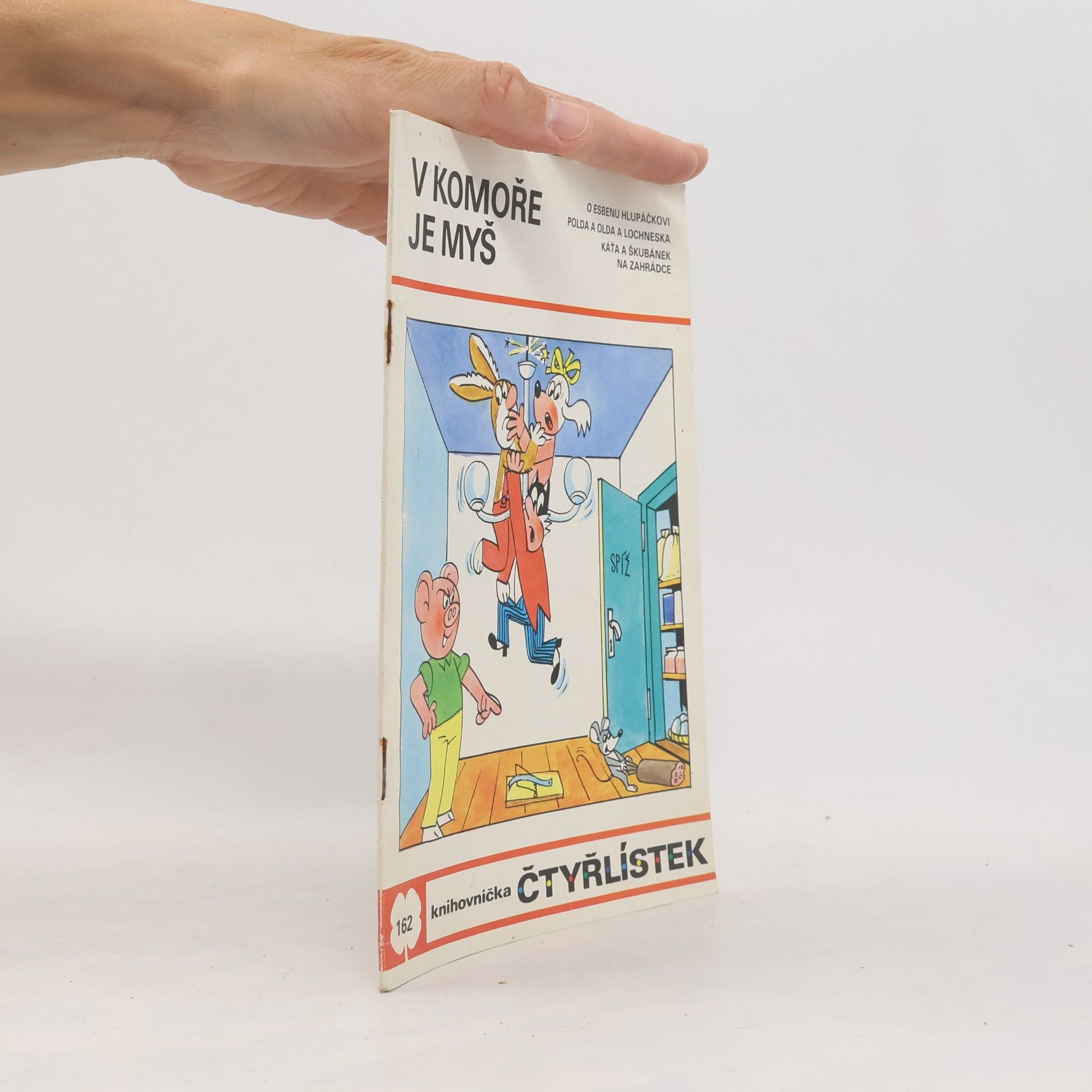 Ljuba Štíplová Čtyřlístek 162. V komoře je myš