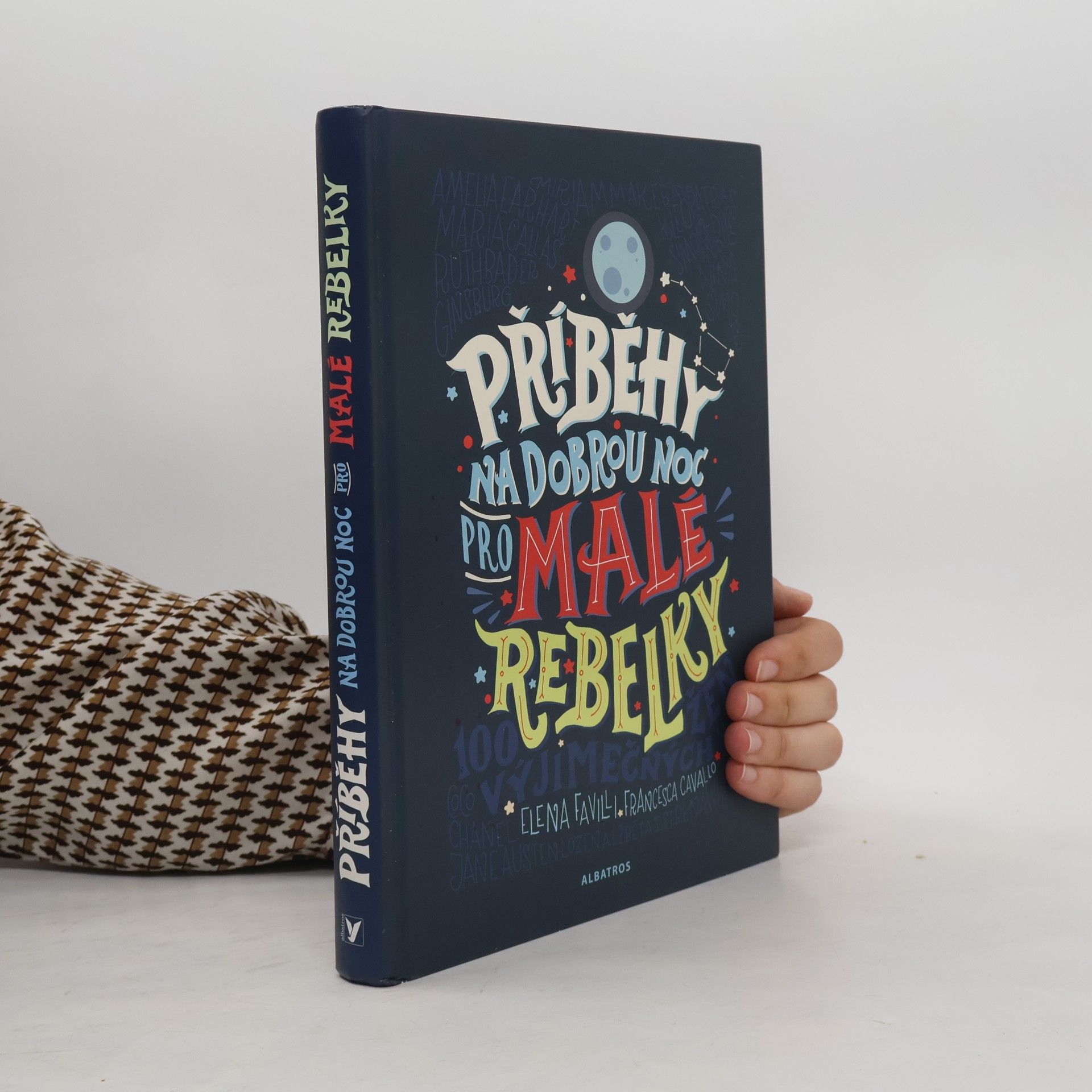 Elena Favilli Příběhy na dobrou noc pro malé rebelky