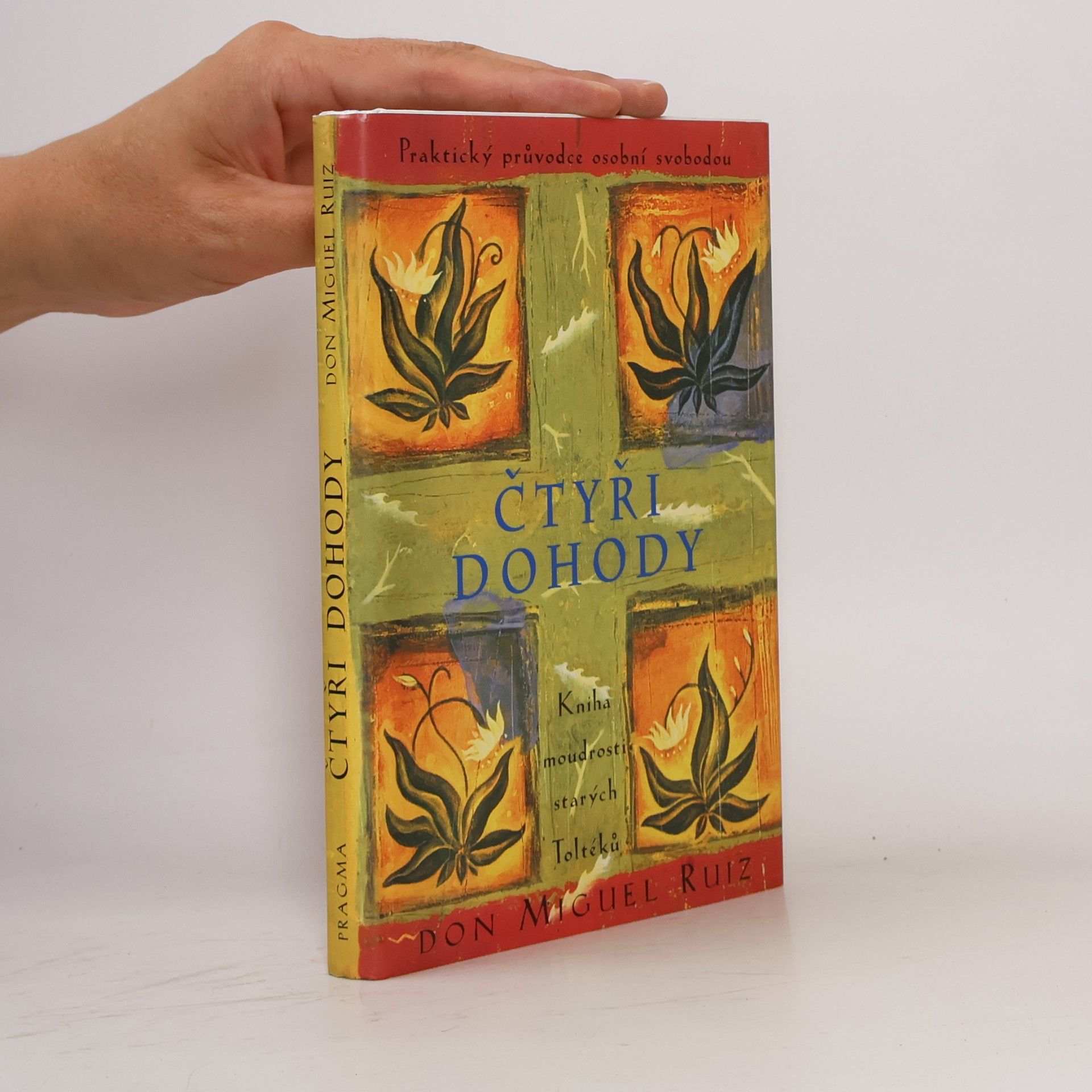 Don Miguel Ruiz Čtyři dohody