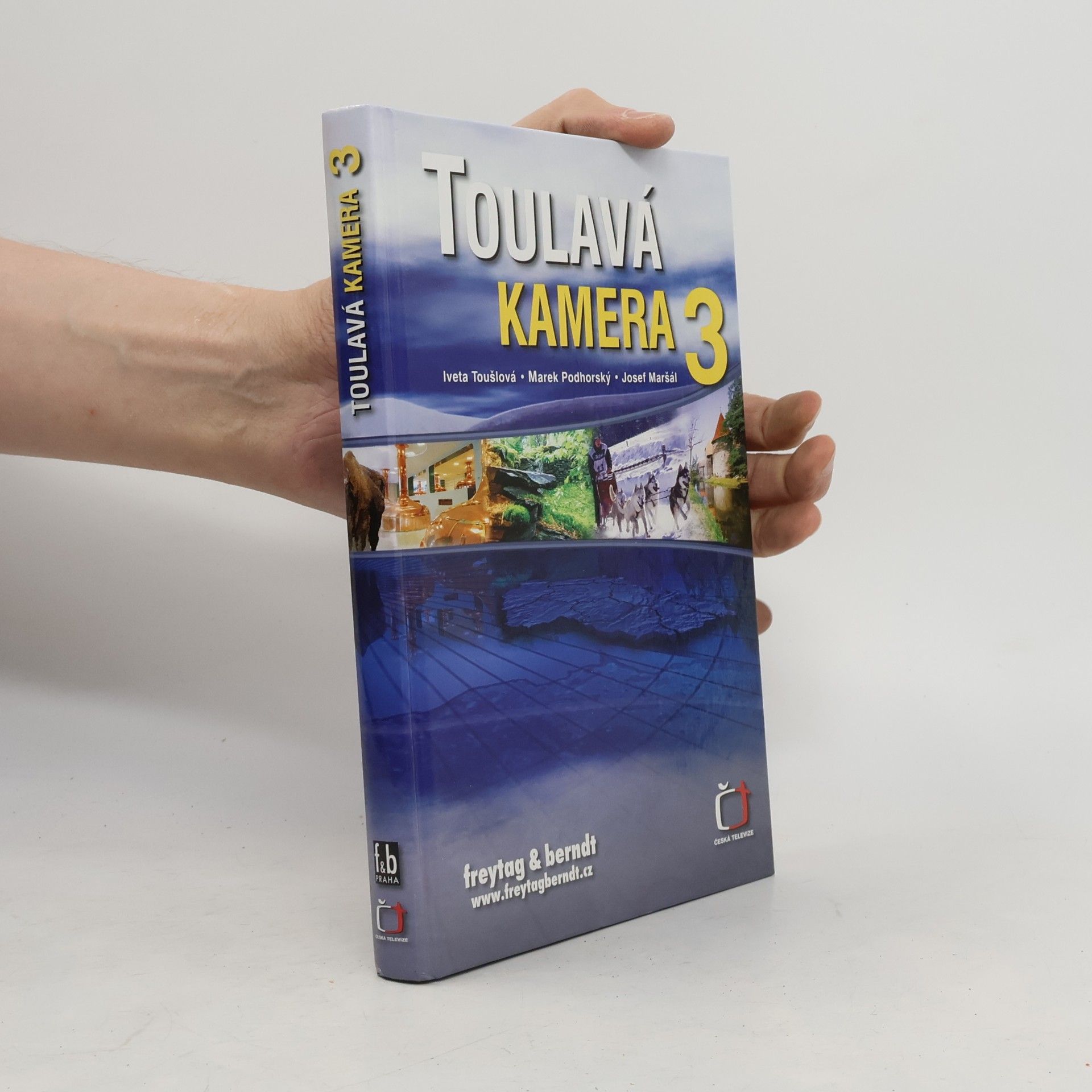Iveta Toušlová Toulavá kamera 3