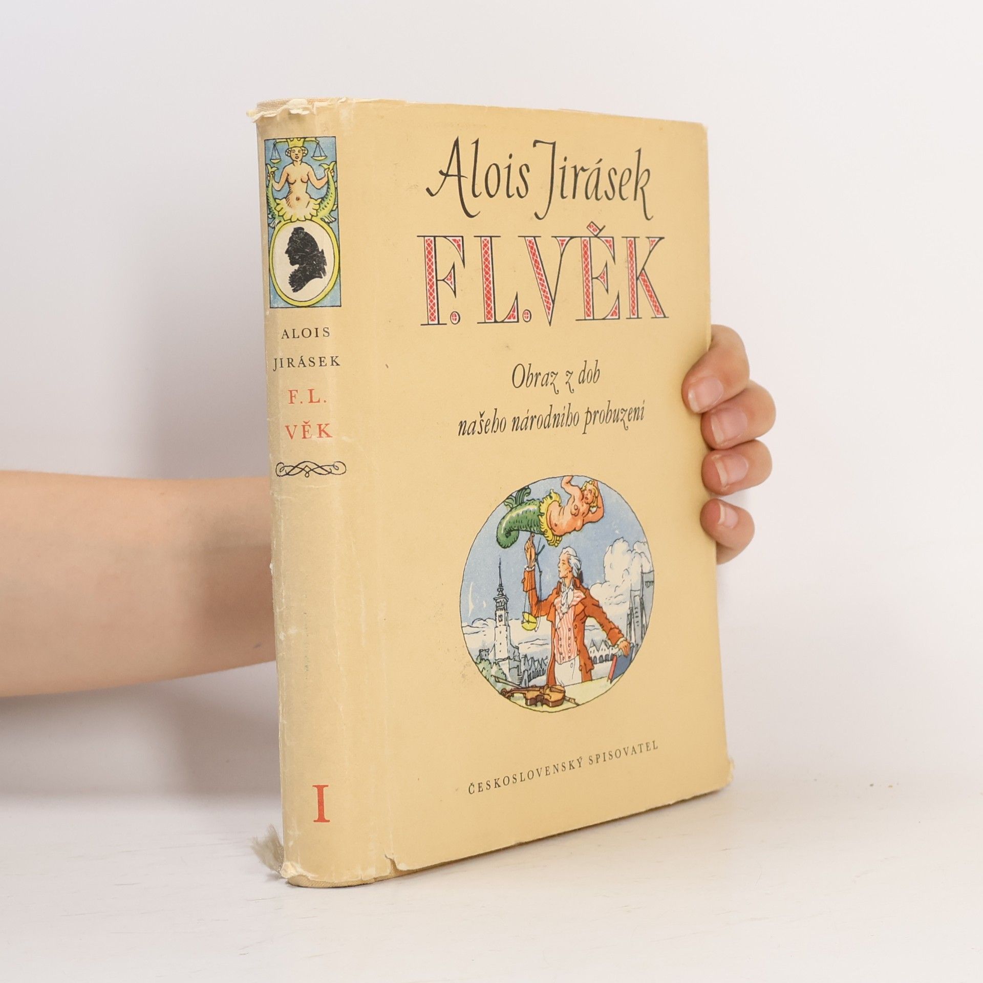 Alois Jirásek F. L. Věk I