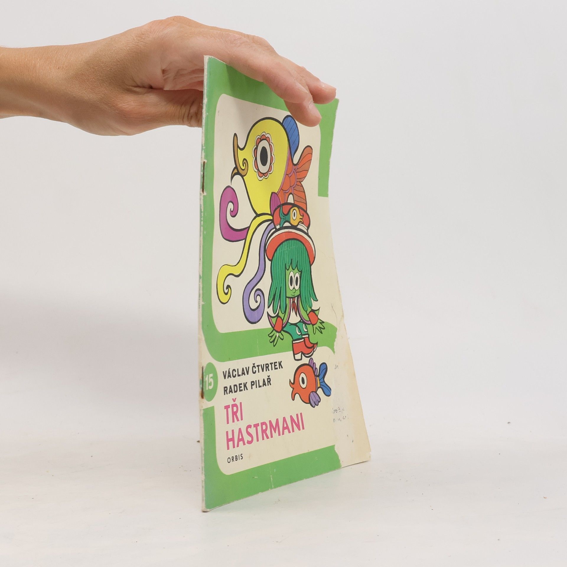 Sešit č. 15. Tři hastrmani