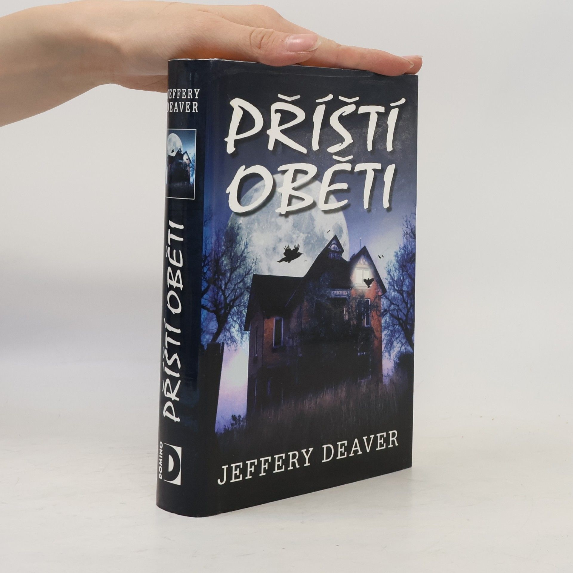 Jeffery Deaver Příští oběti