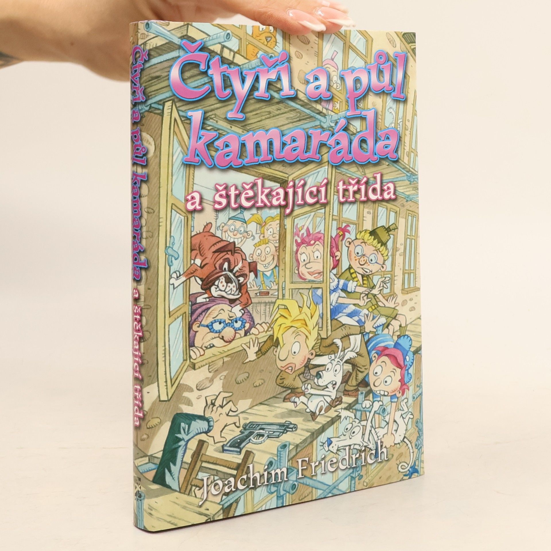 Joachim-Friedrich Kapp Čtyři a půl kamaráda a štěkající třída