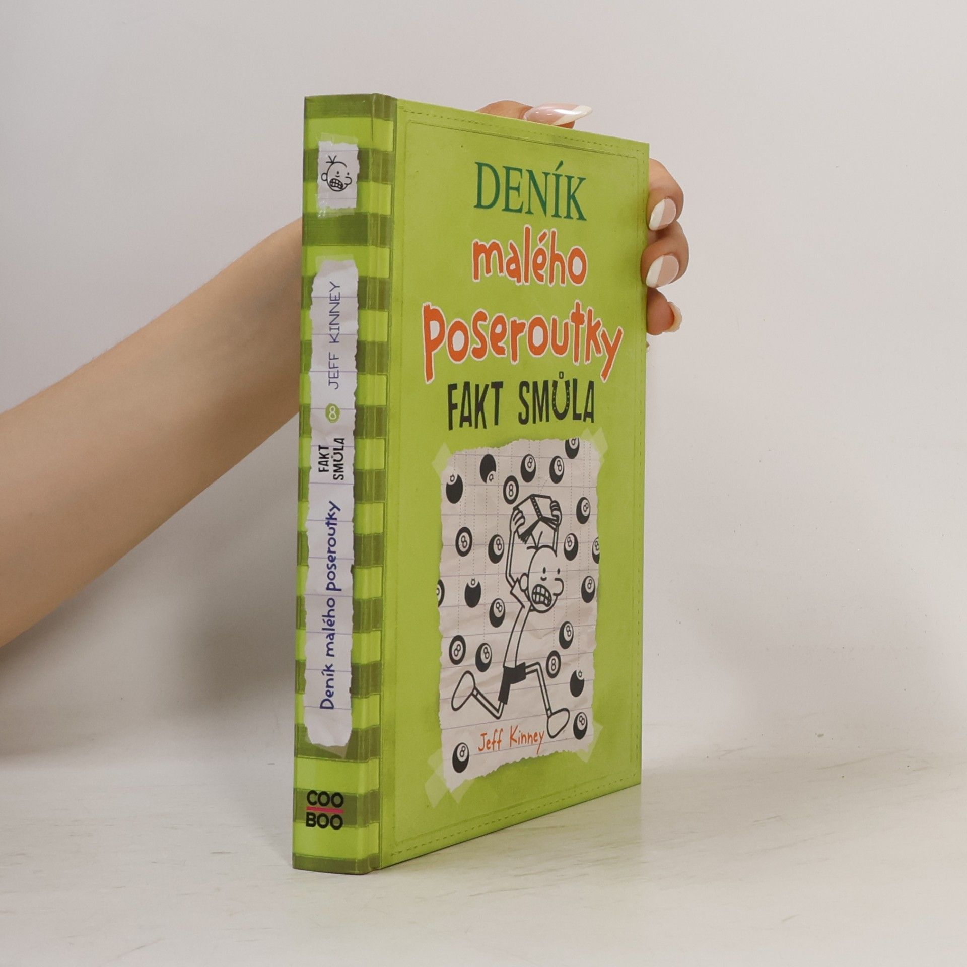 Jeff Kinney Deník malého poseroutky 8. Fakt smůla