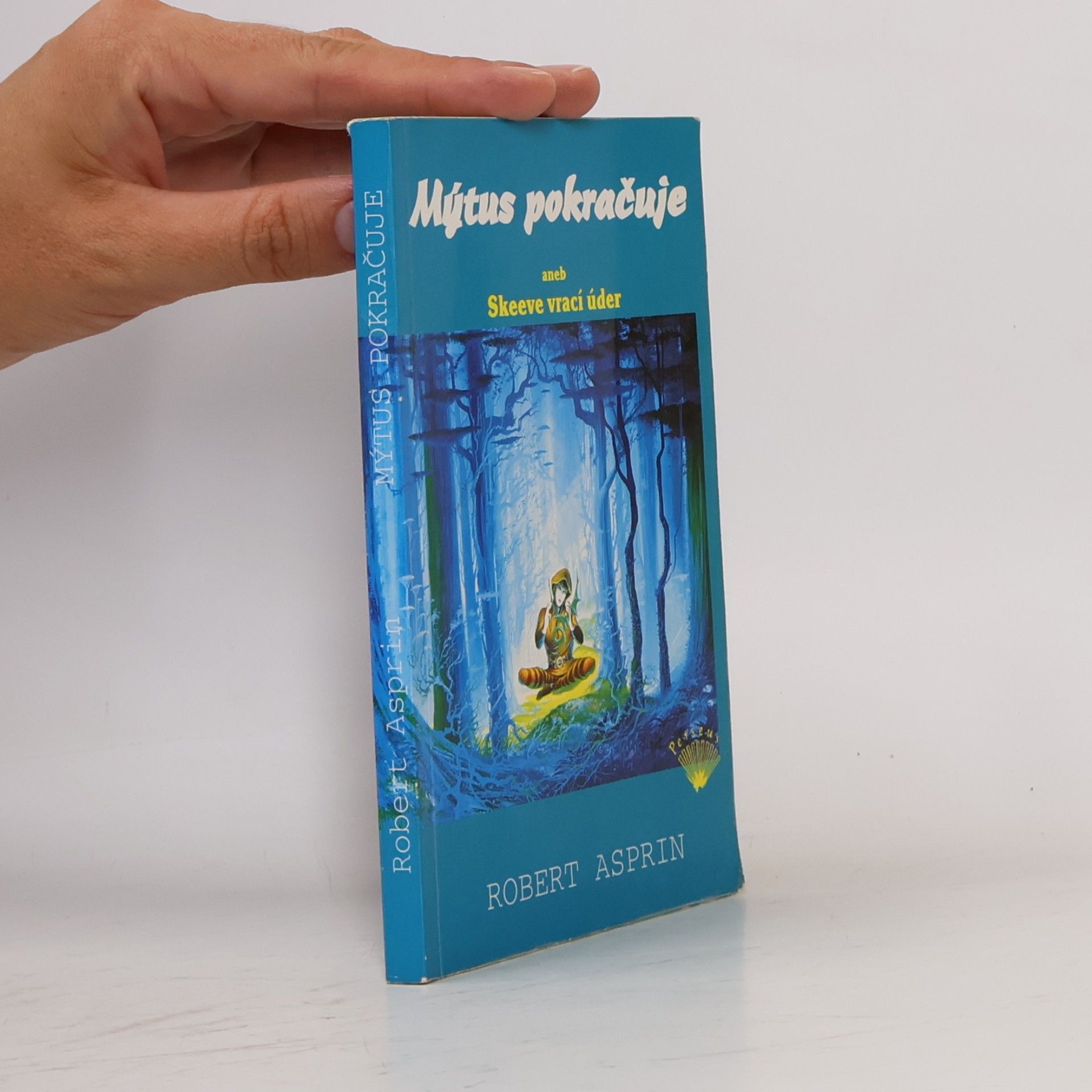 Robert Lynn Asprin Mýtus pokračuje, aneb, Skeeve vrací úder