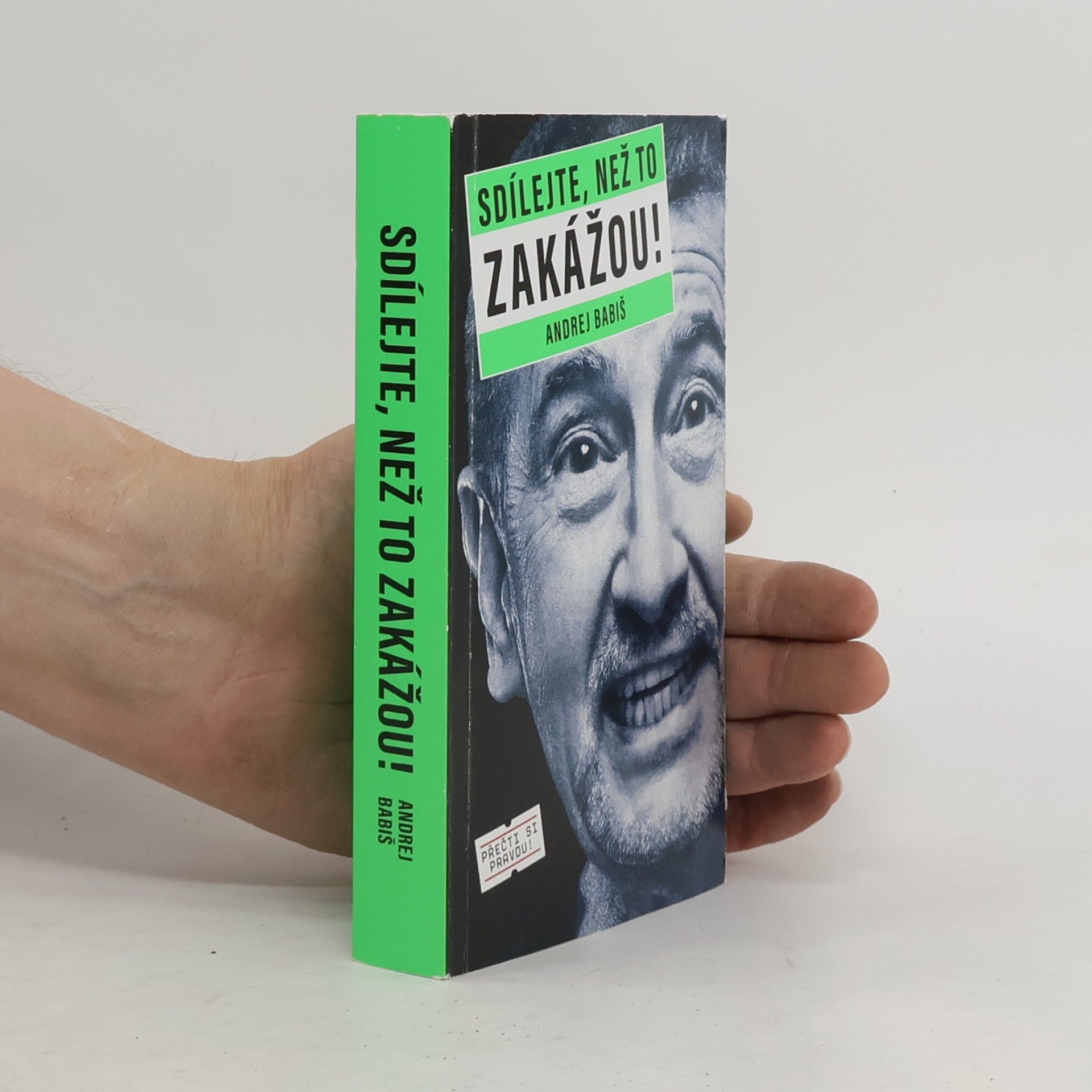 Andrej Babiš Sdílejte, než to zakážou!