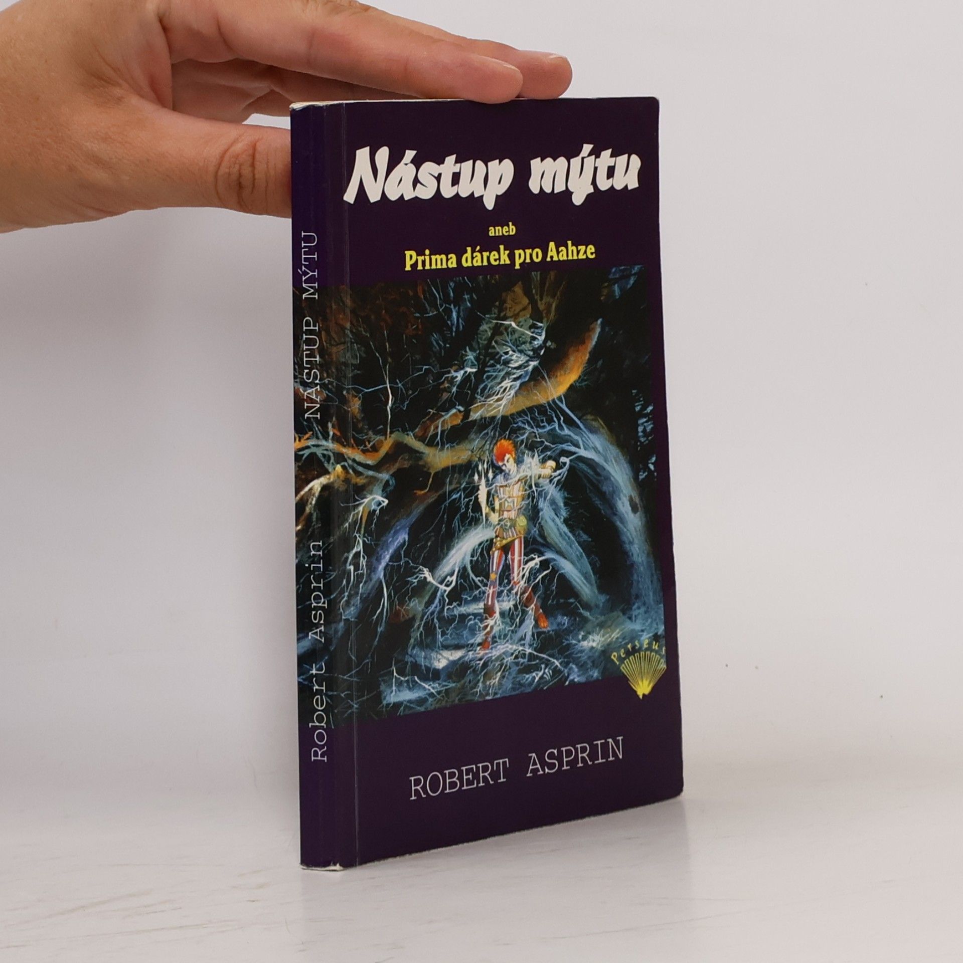 Robert Lynn Asprin Nástup mýtu, aneb, Prima dárek pro Aahze