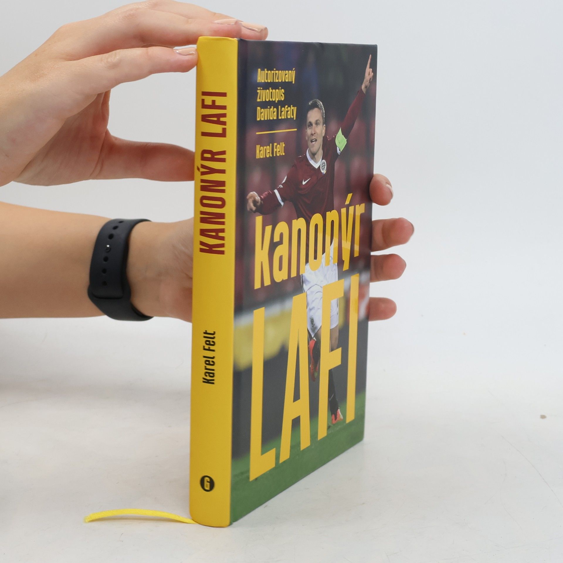 Karel Felt Kanonýr Lafi: Autorizovaný životopis Davida Lafaty