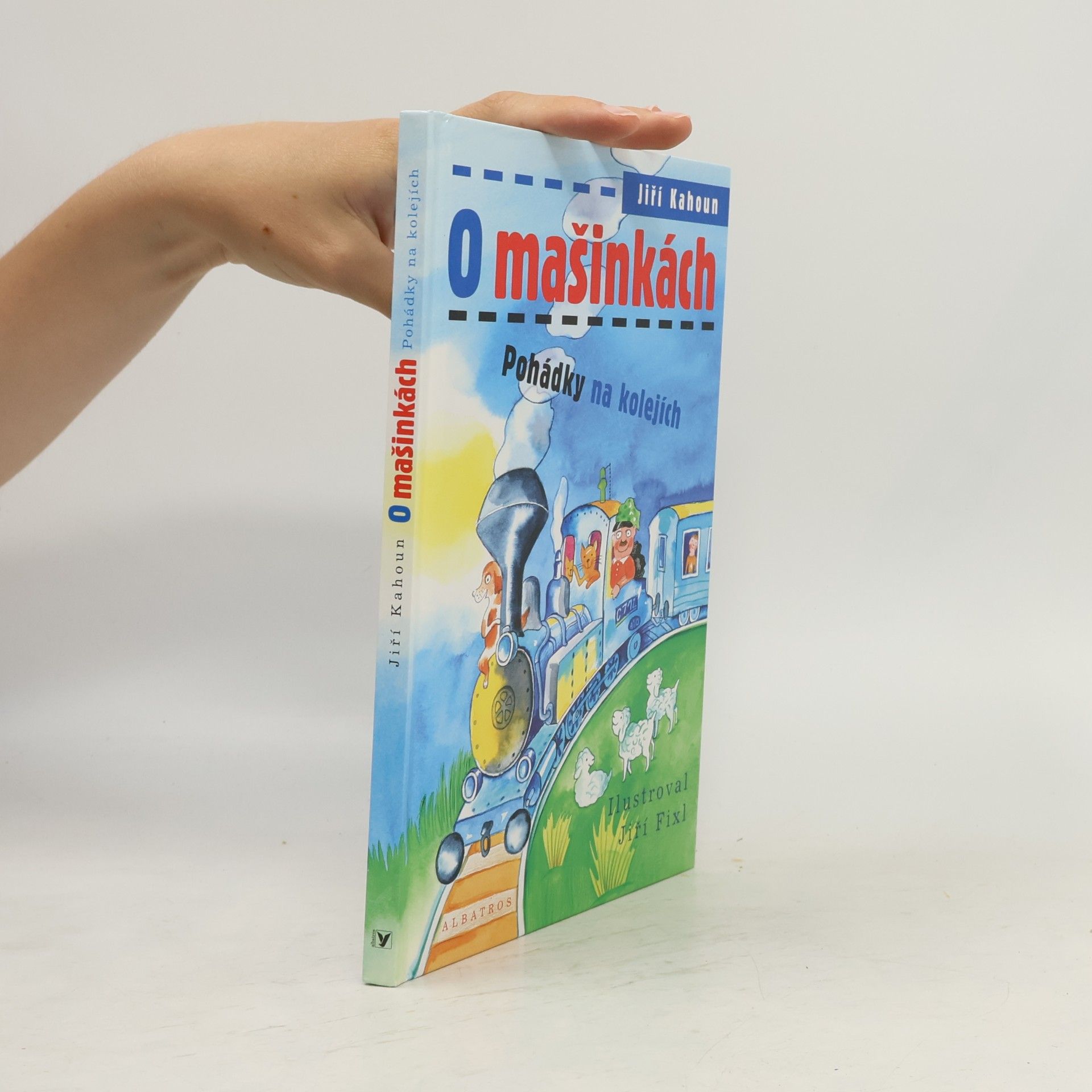 Jiří Kahoun O mašinkách: Pohádky na kolejích