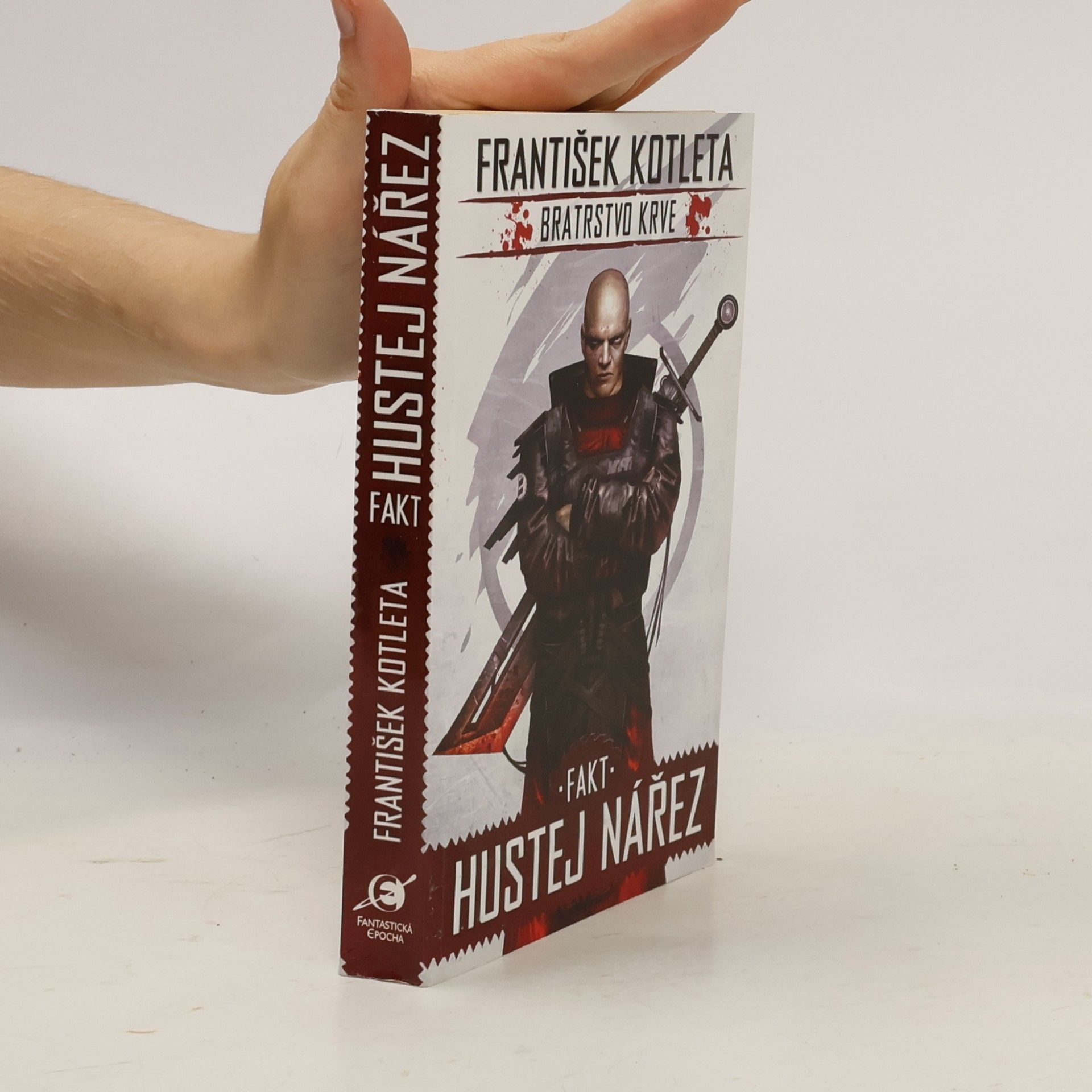 František Kotleta Bratrstvo krve. Fakt hustej nářez
