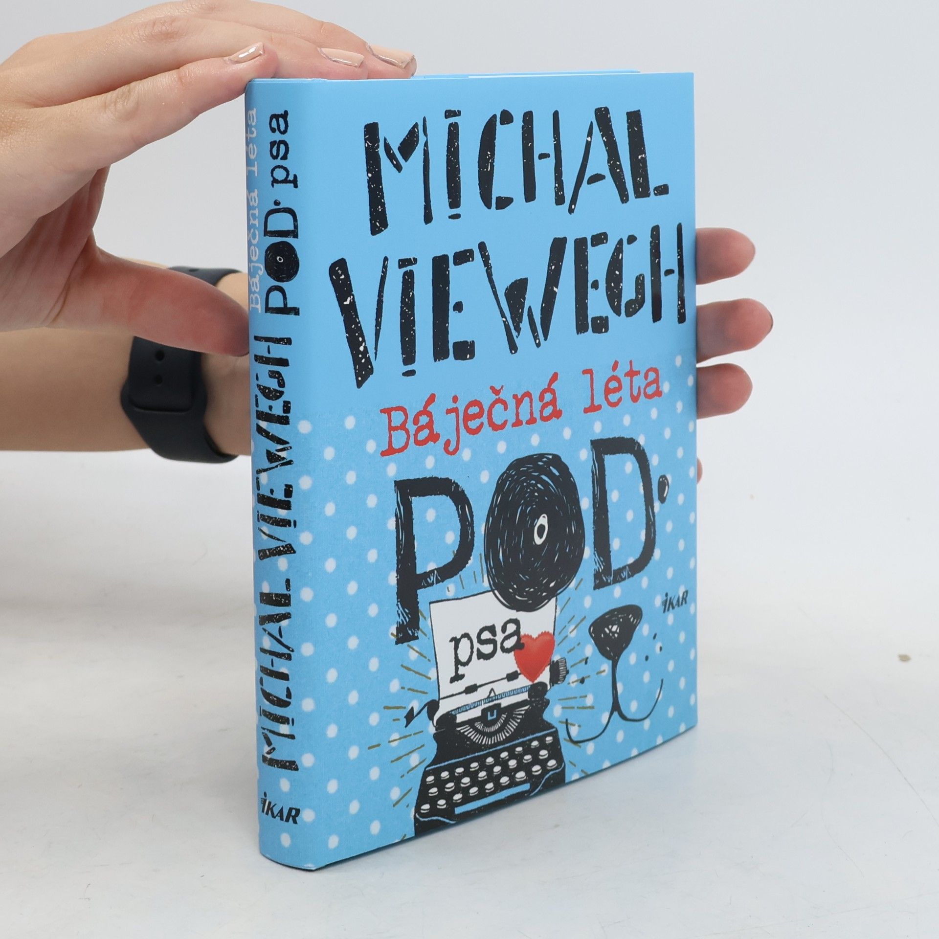 Michal Viewegh Báječná léta pod psa