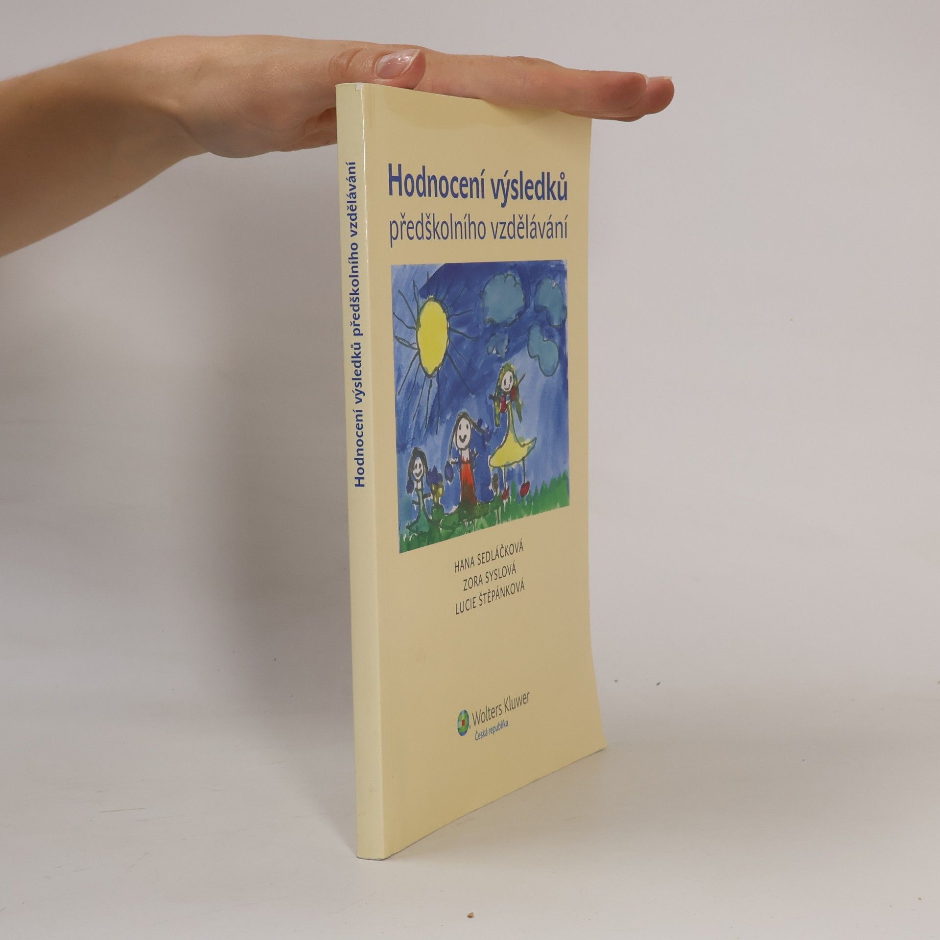 Lucie Štěpánková Hodnocení výsledků předškolního vzdělávání
