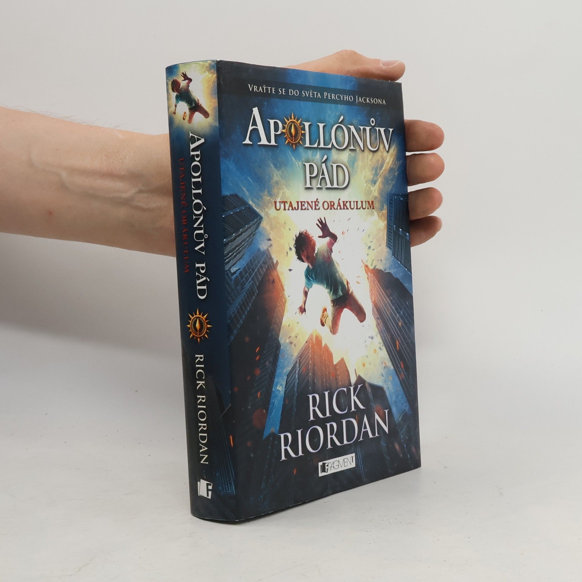 Rick Riordan Apollónův pád. Utajené orákulum