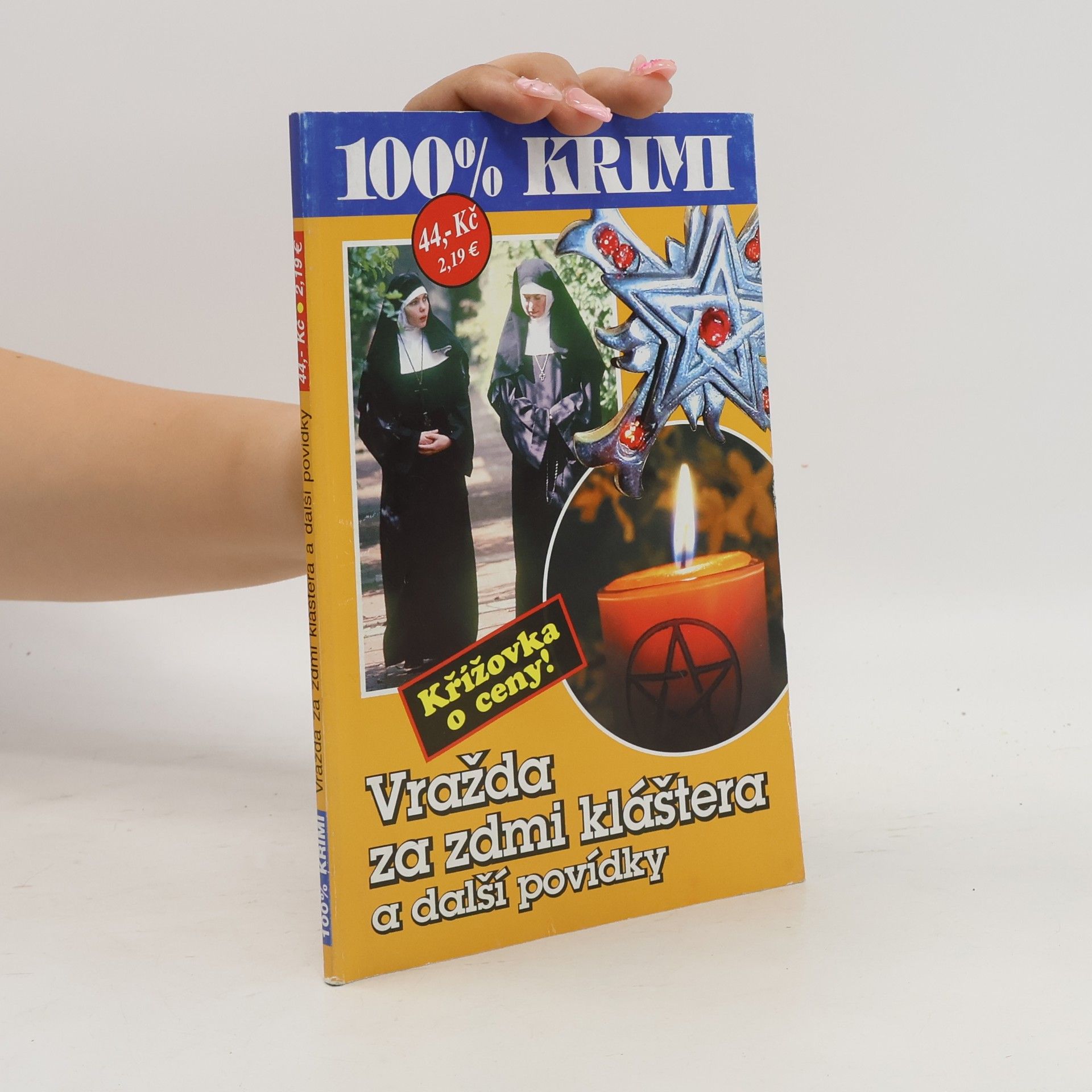 Kolektiv autorů 100% Krimi 5/2017. Vražda za zdmi kláštera a další povídky