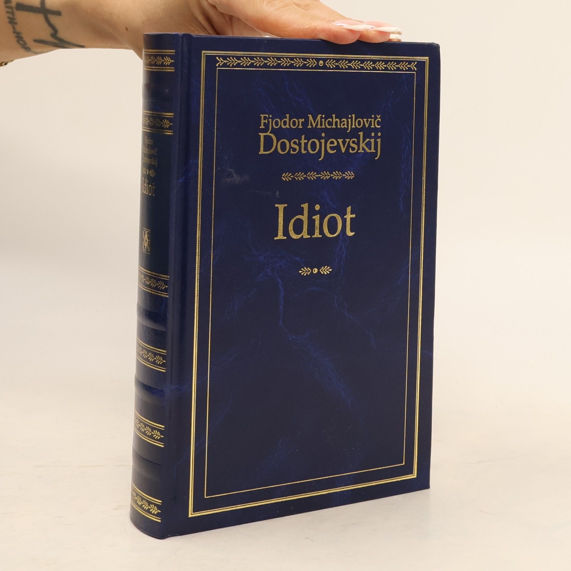 Fiodor Michajlovič Dostojevskij Idiot
