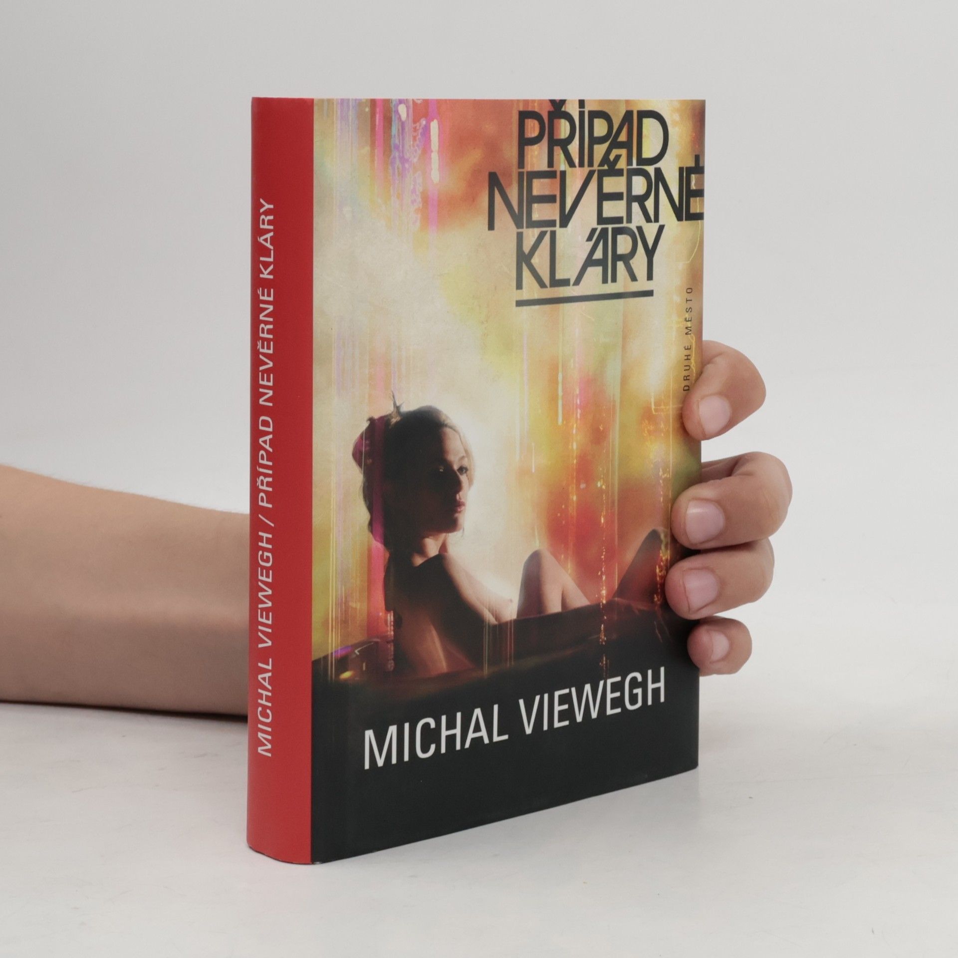 Michal Viewegh Případ nevěrné Kláry