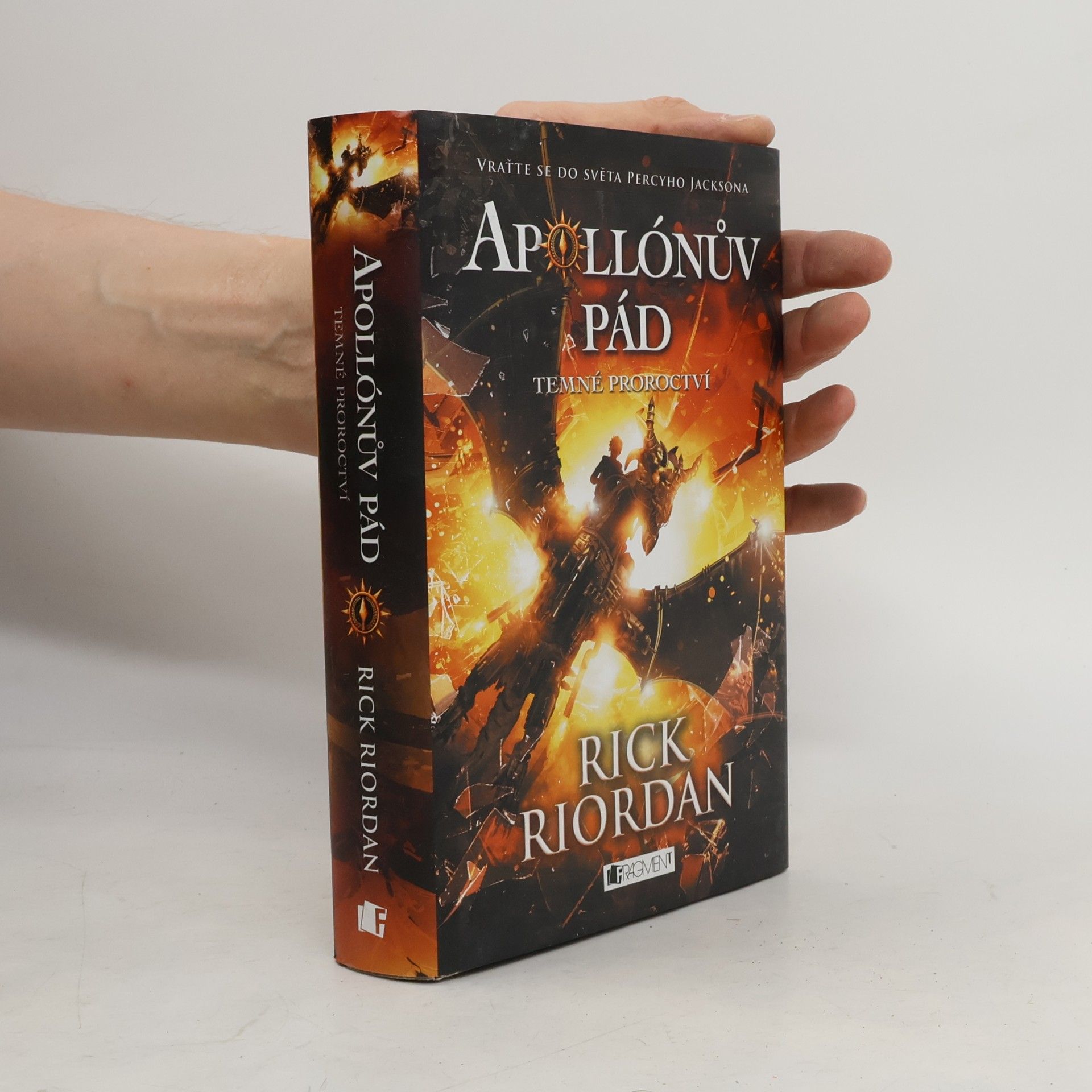 Rick Riordan Apollónův pád. Temné proroctví