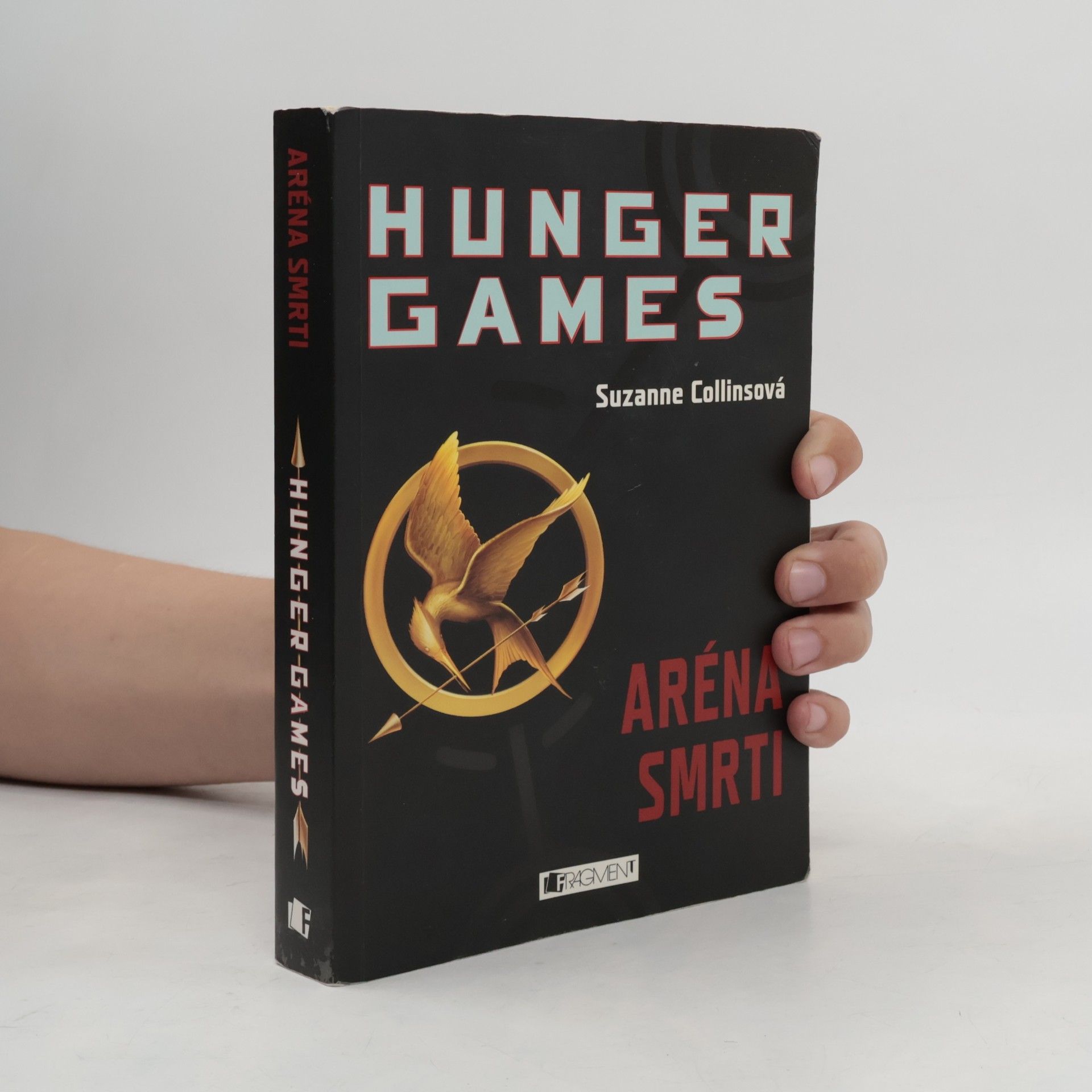 Suzanne Collins Hunger Games. Aréna smrti