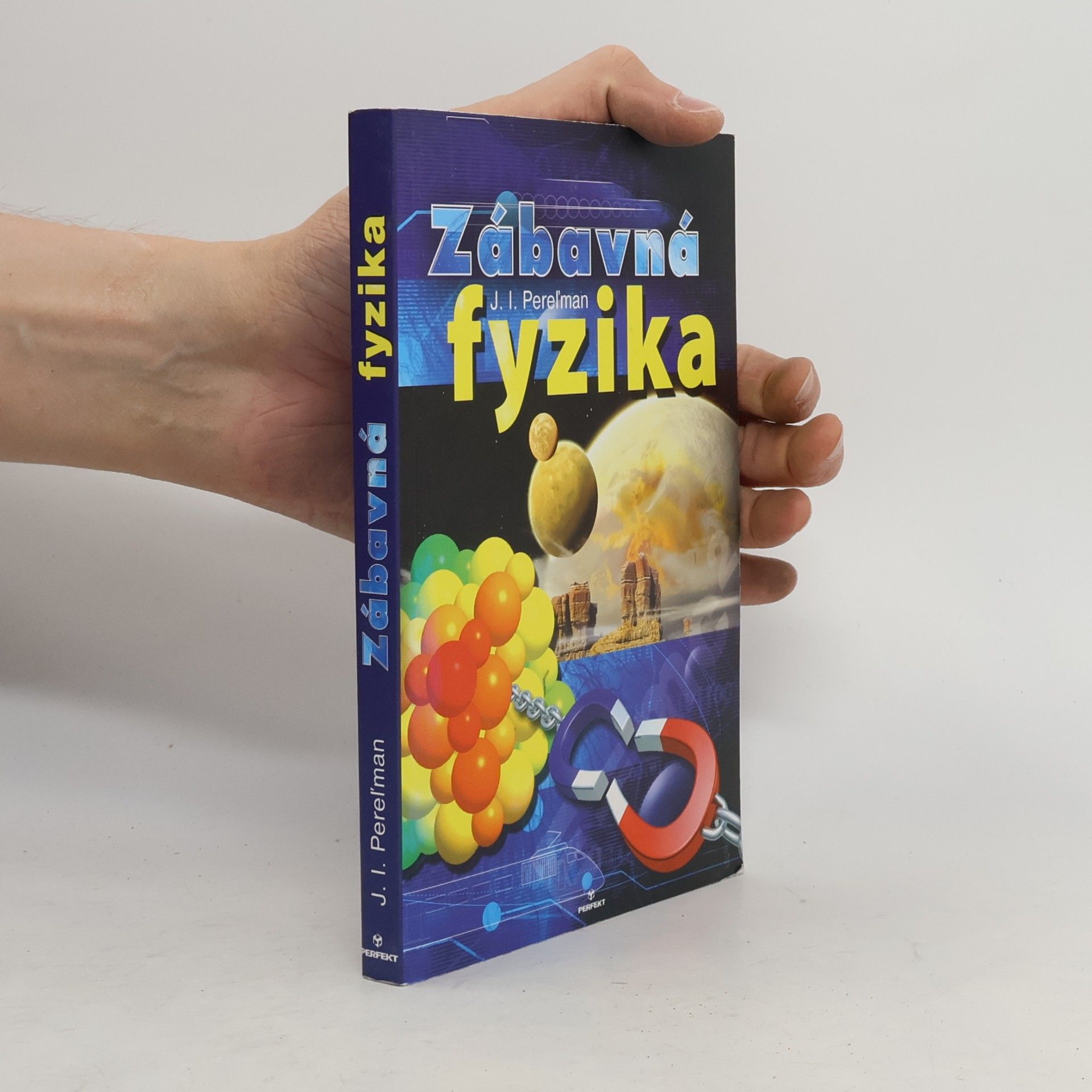 Jakov Isidorovič Perelman Zábavná fyzika