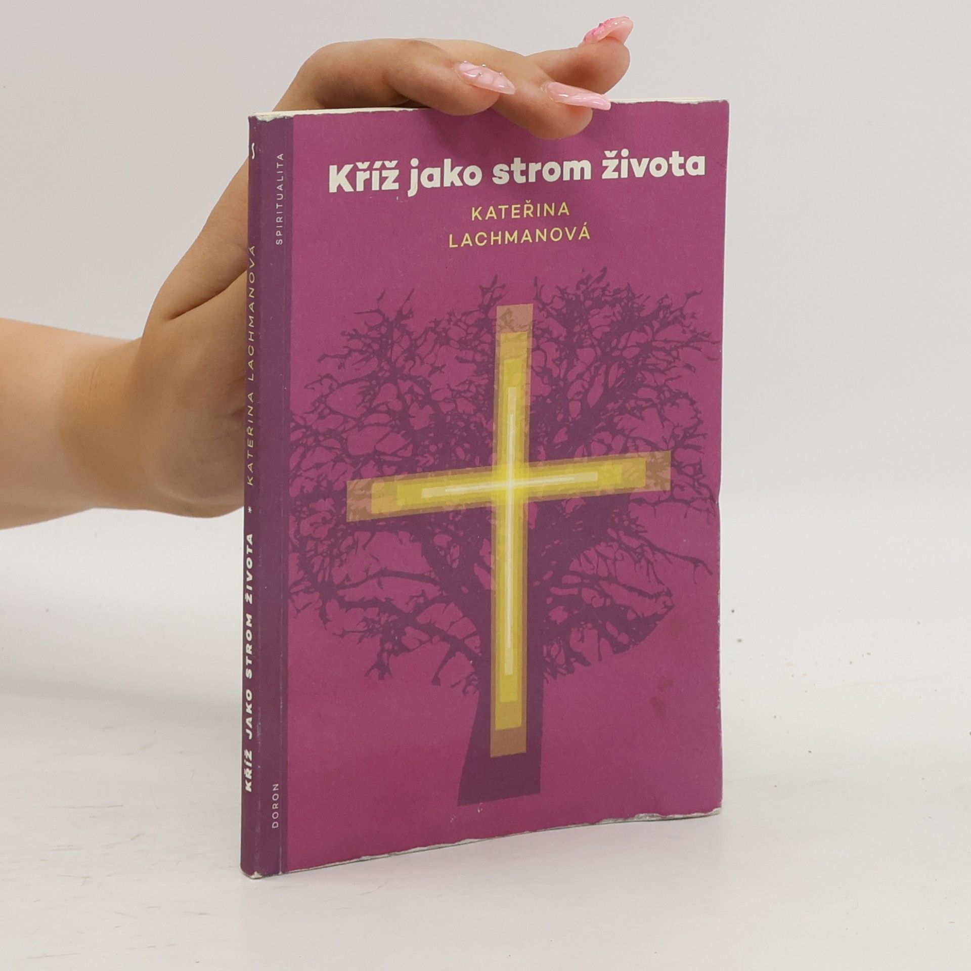 Kateřina Lachmanová Kříž jako strom života