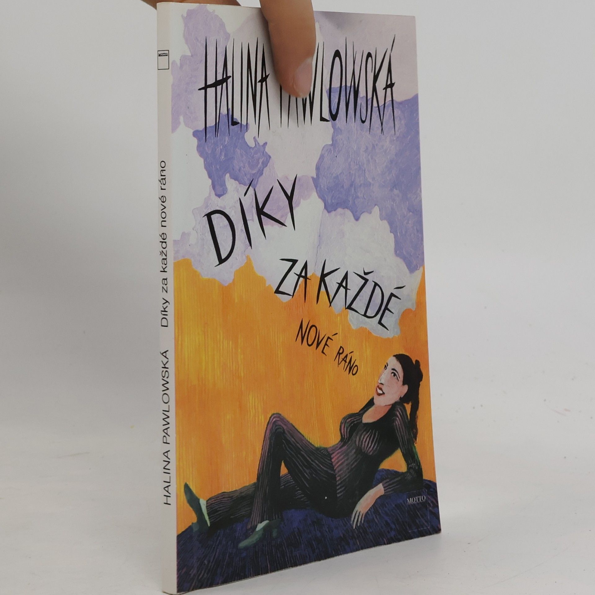 Halina Pawlowská Díky za každé nové ráno