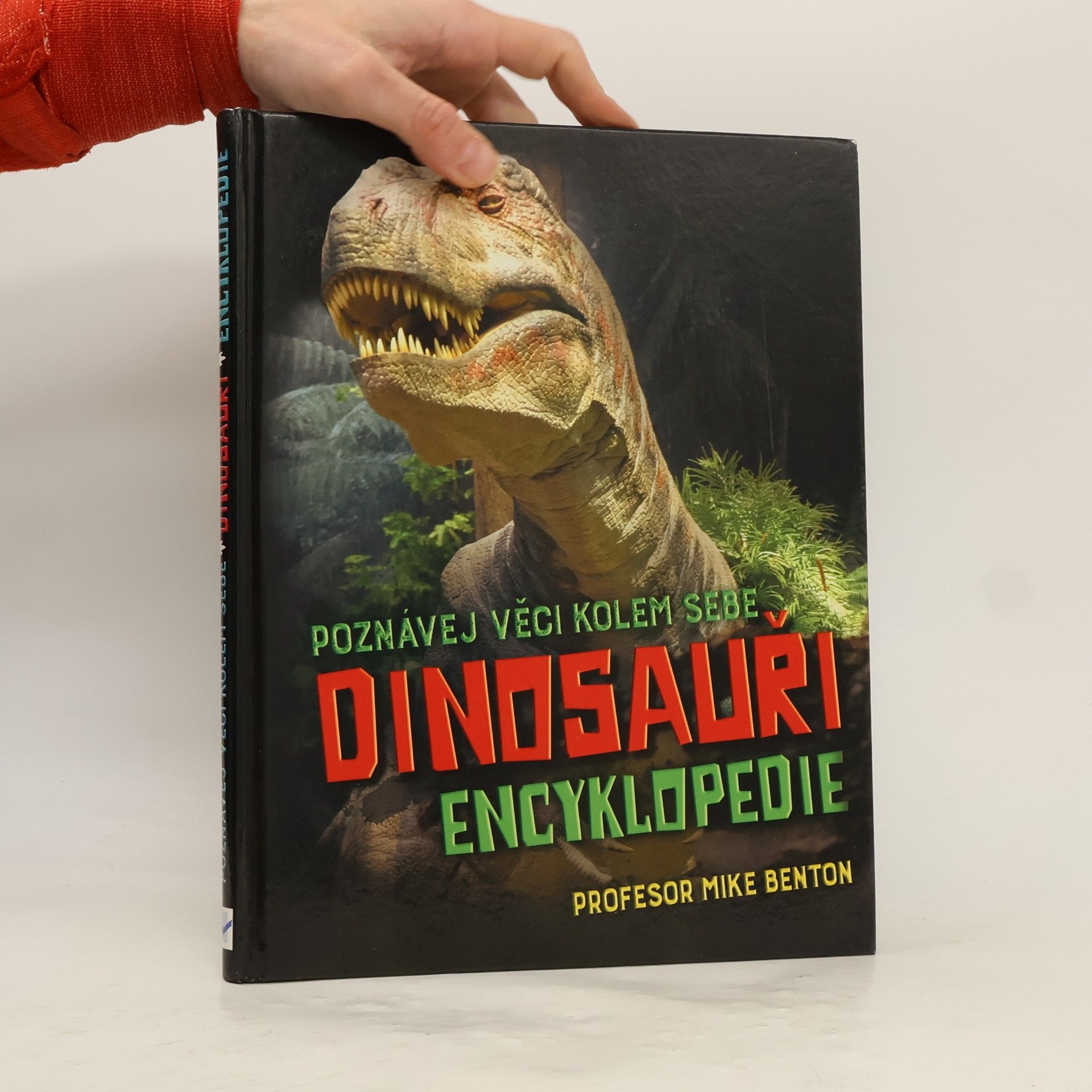 Dinosauři : encyklopedie : poznávej věci kolem sebe