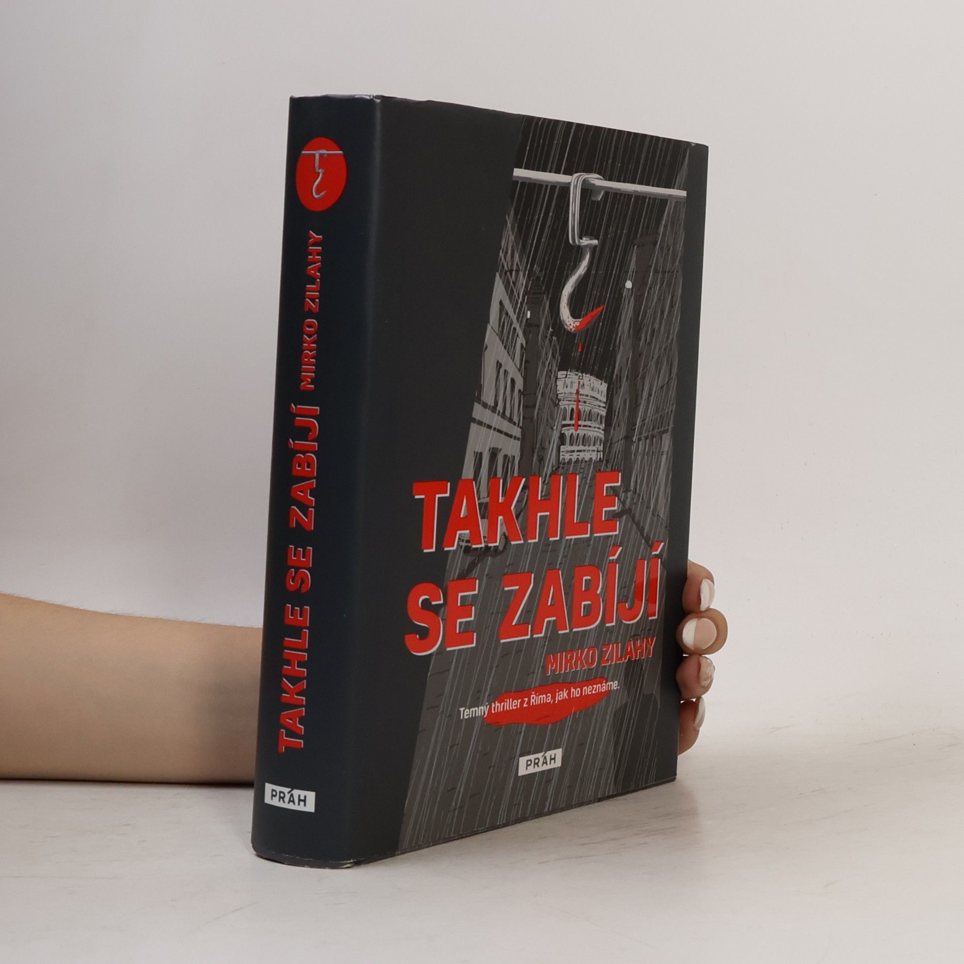 Mirko Zilahy Takhle se zabíjí