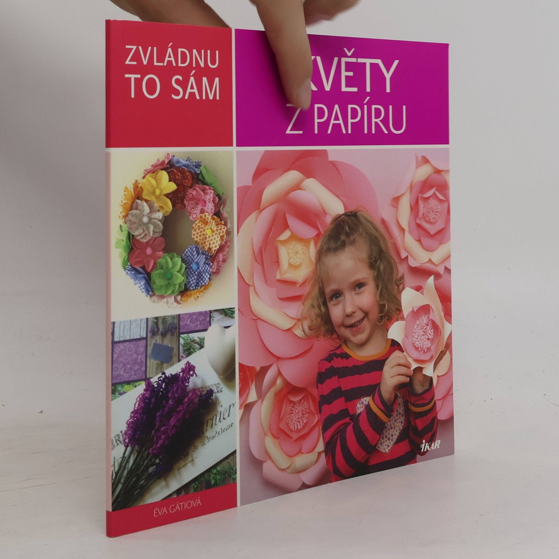 Éva Gáti Květy z papíru