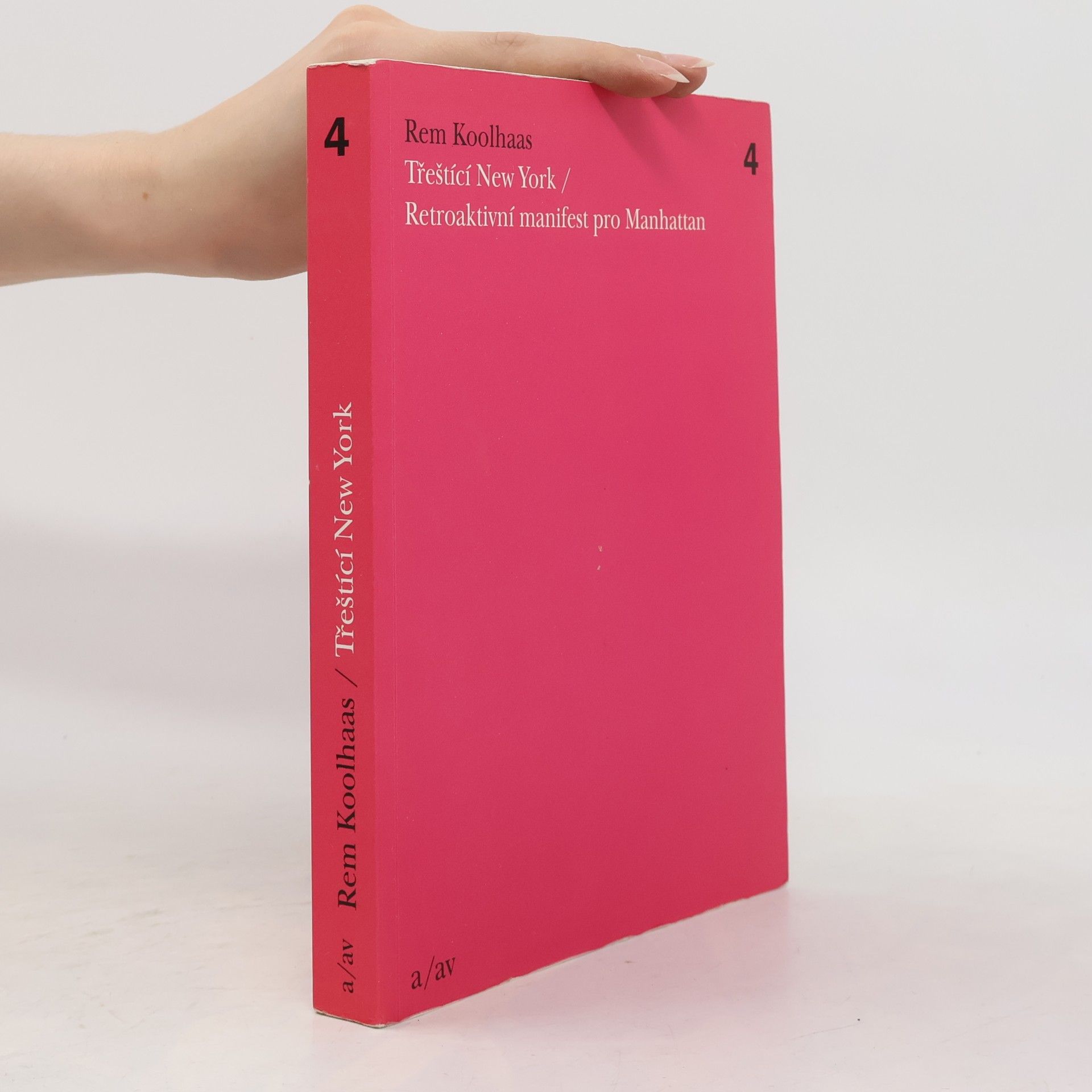 Rem Koolhaas Třeštící New York: retroaktivní manifest pro Manhattan