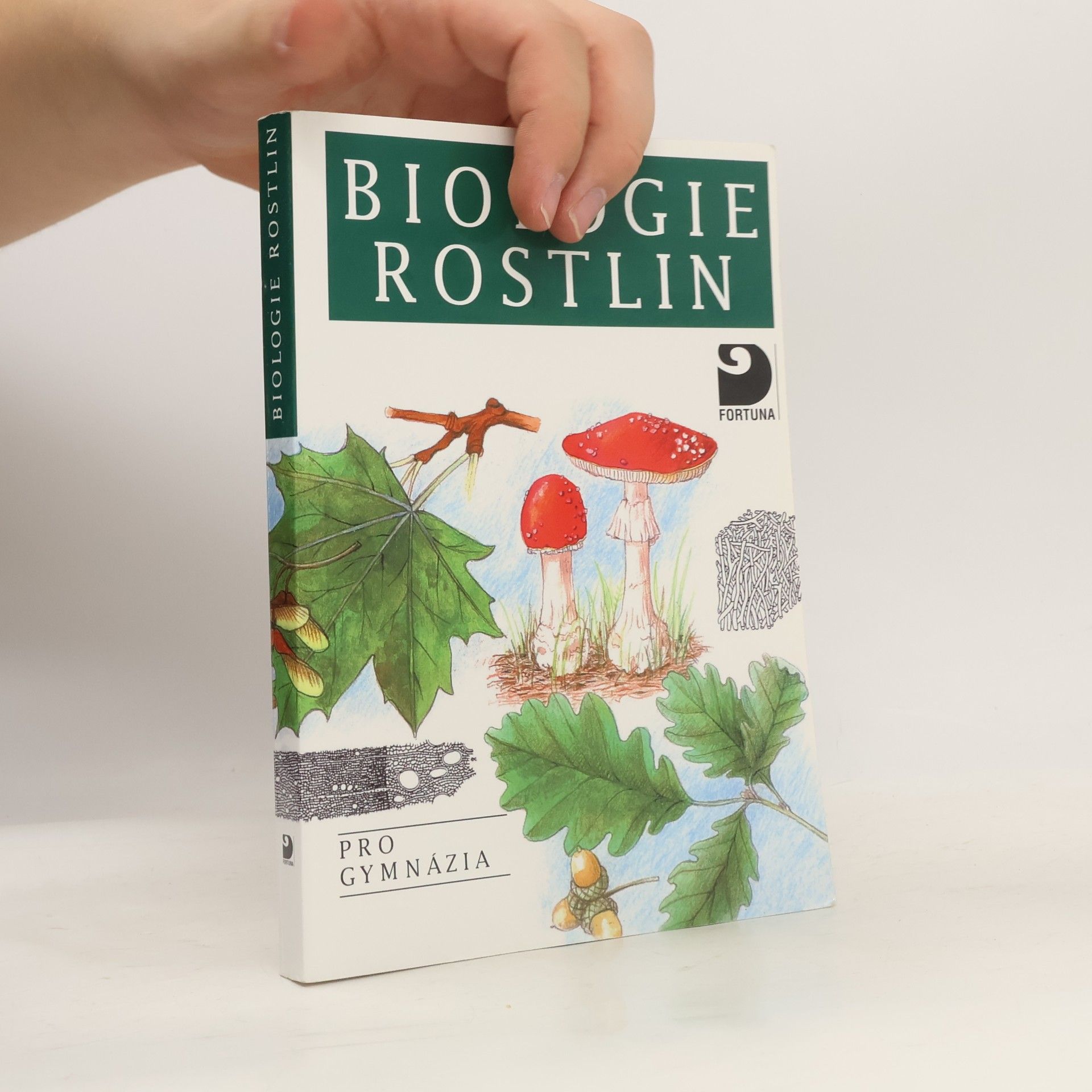 Lubomír Kincl Biologie rostlin: Pro 1. ročník gymnázií