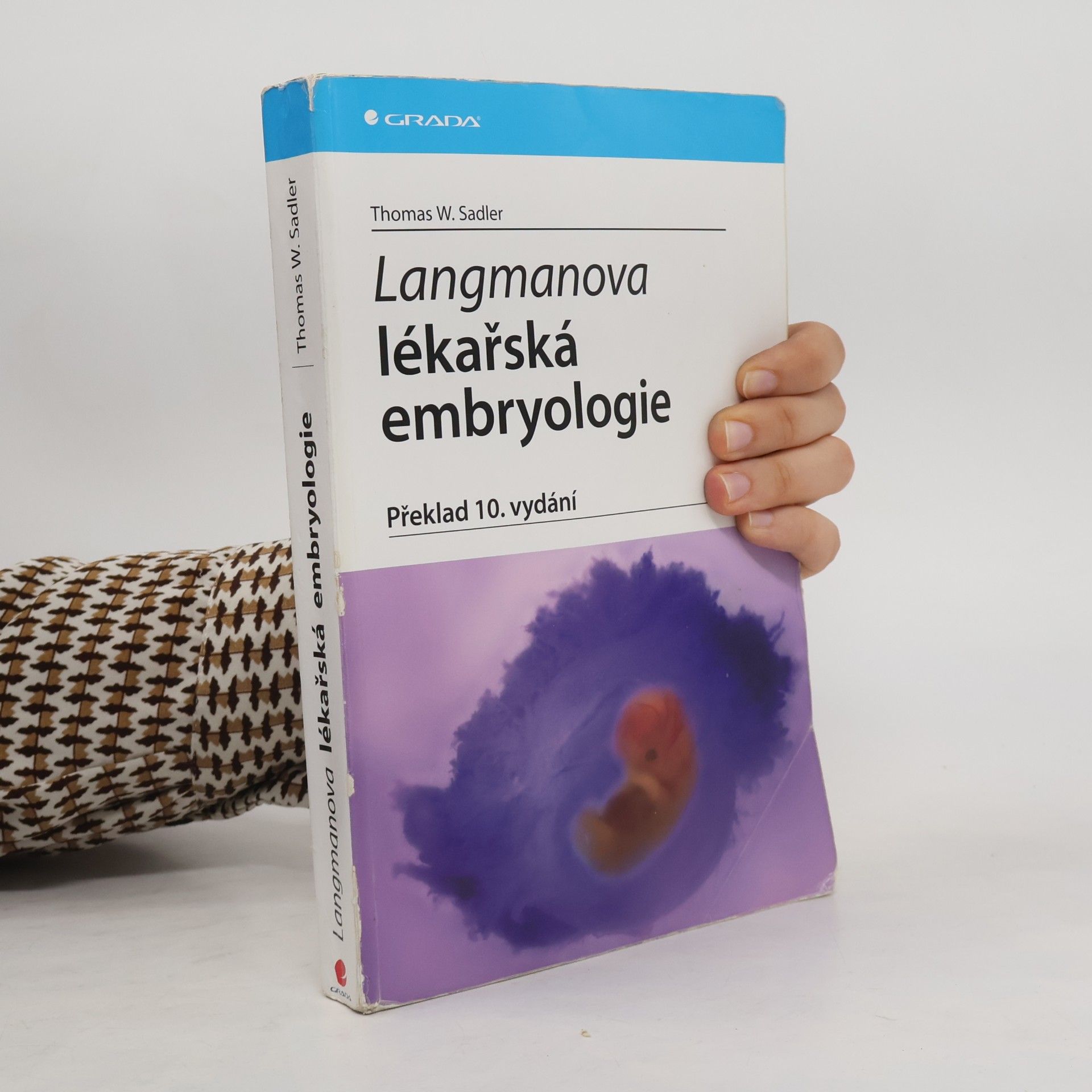 Thomas W. Sadler Langmanova lékařská embryologie