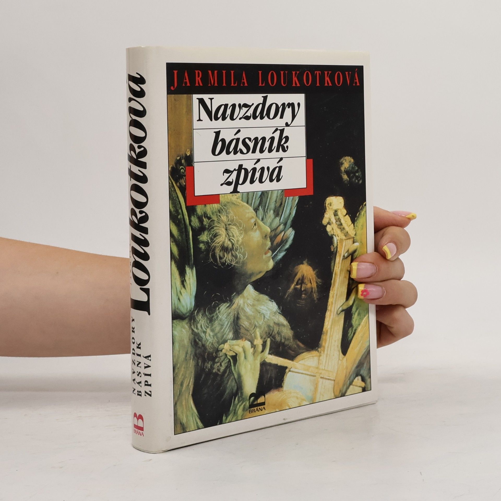 Jarmila Loukotková Navzdory básník zpívá
