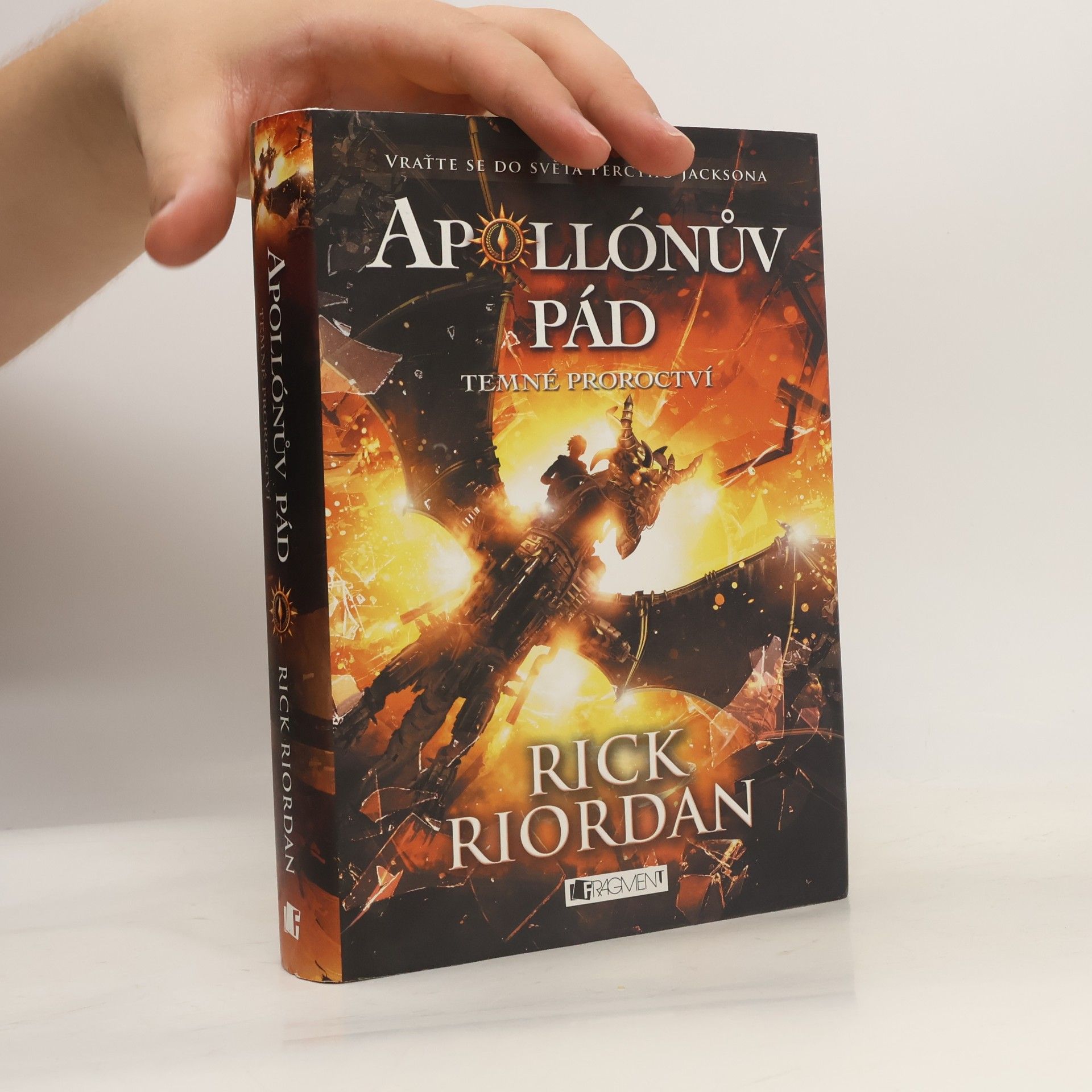 Rick Riordan Apollónův pád. Temné proroctví