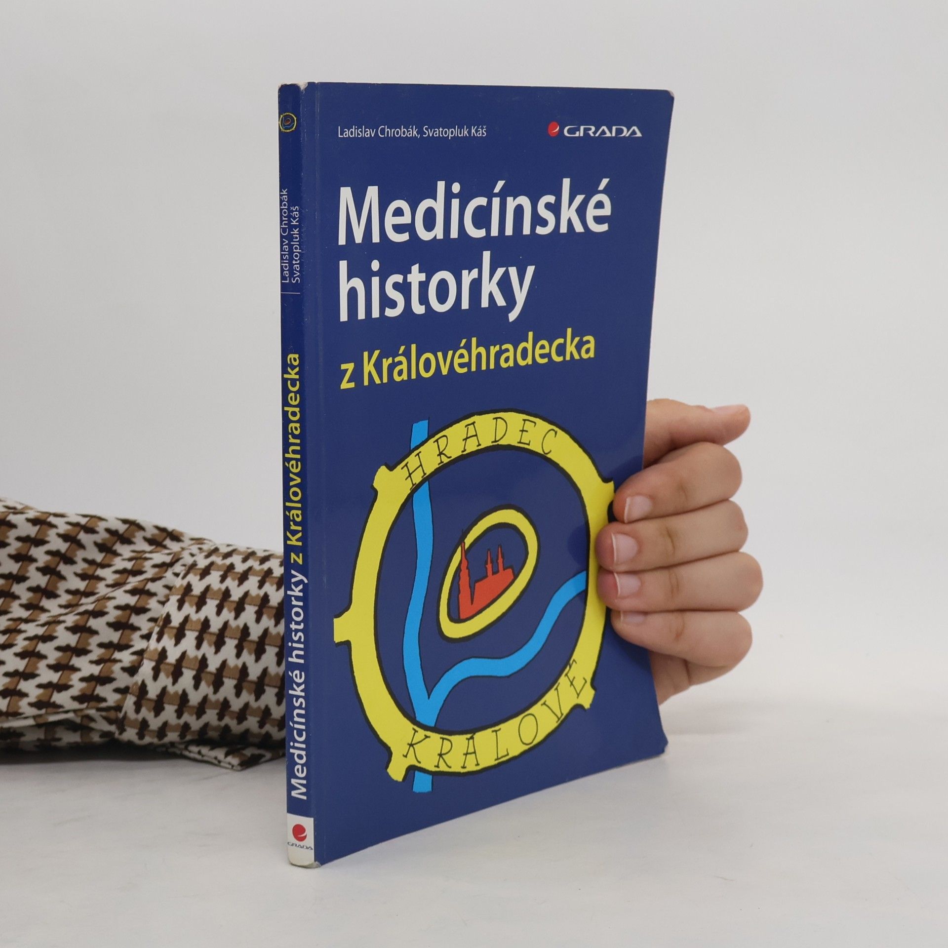 Ladislav Chrobák Medicínské historky z Královéhradecka