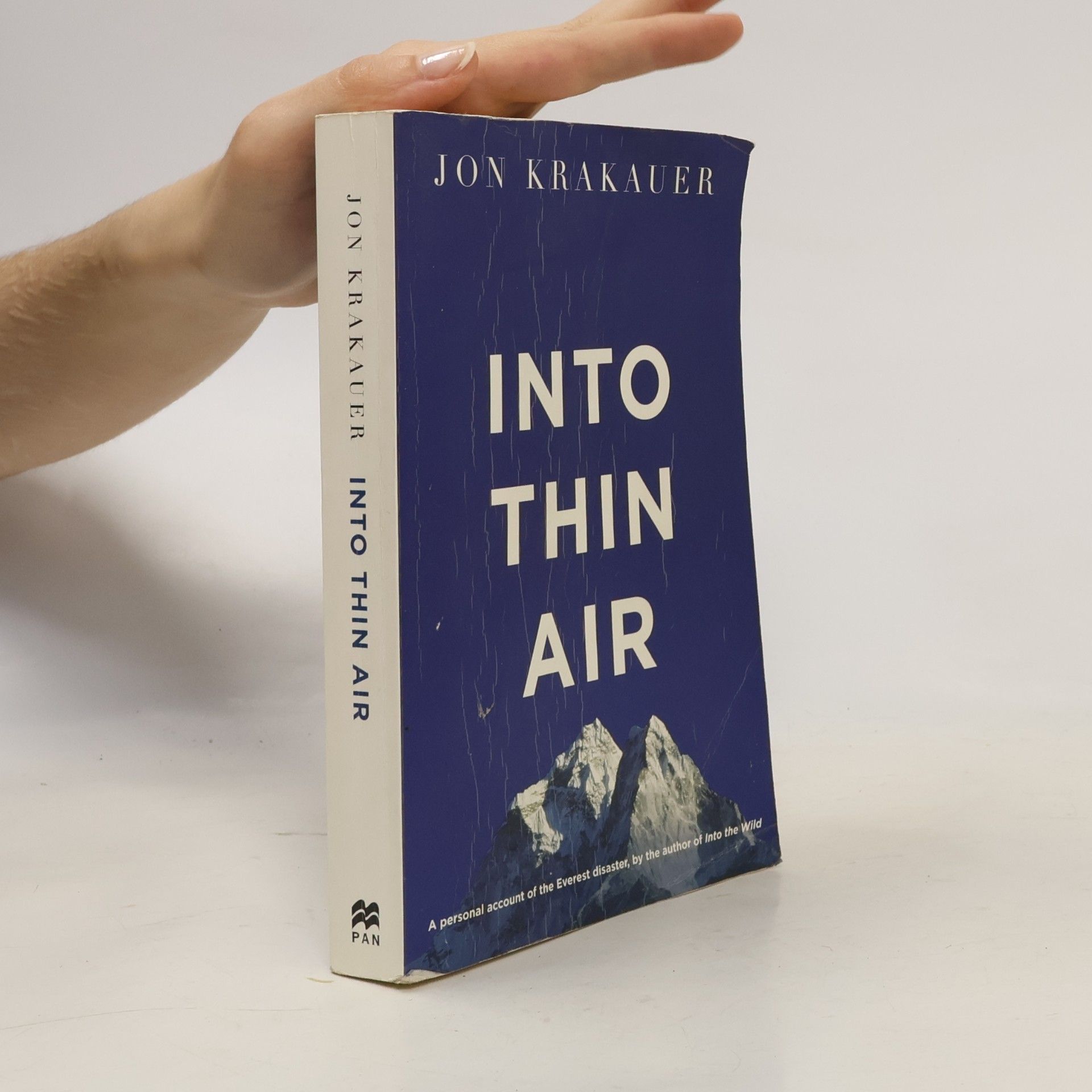 Jon Krakauer Into thin air: a personal account of the Everest disaster