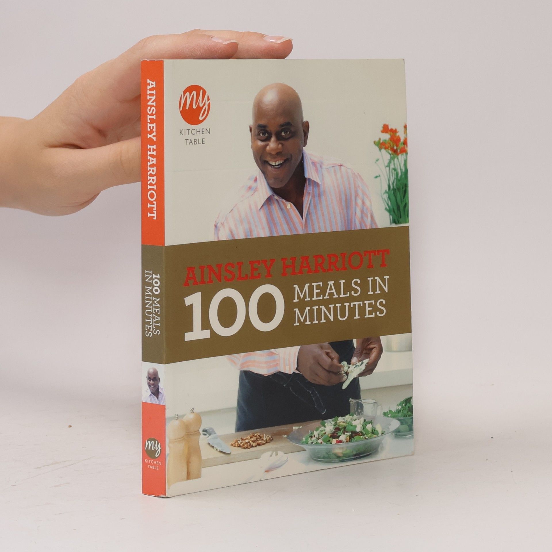 Ainsley Harriott My Kitchen Table: 100 Meals in Minutes