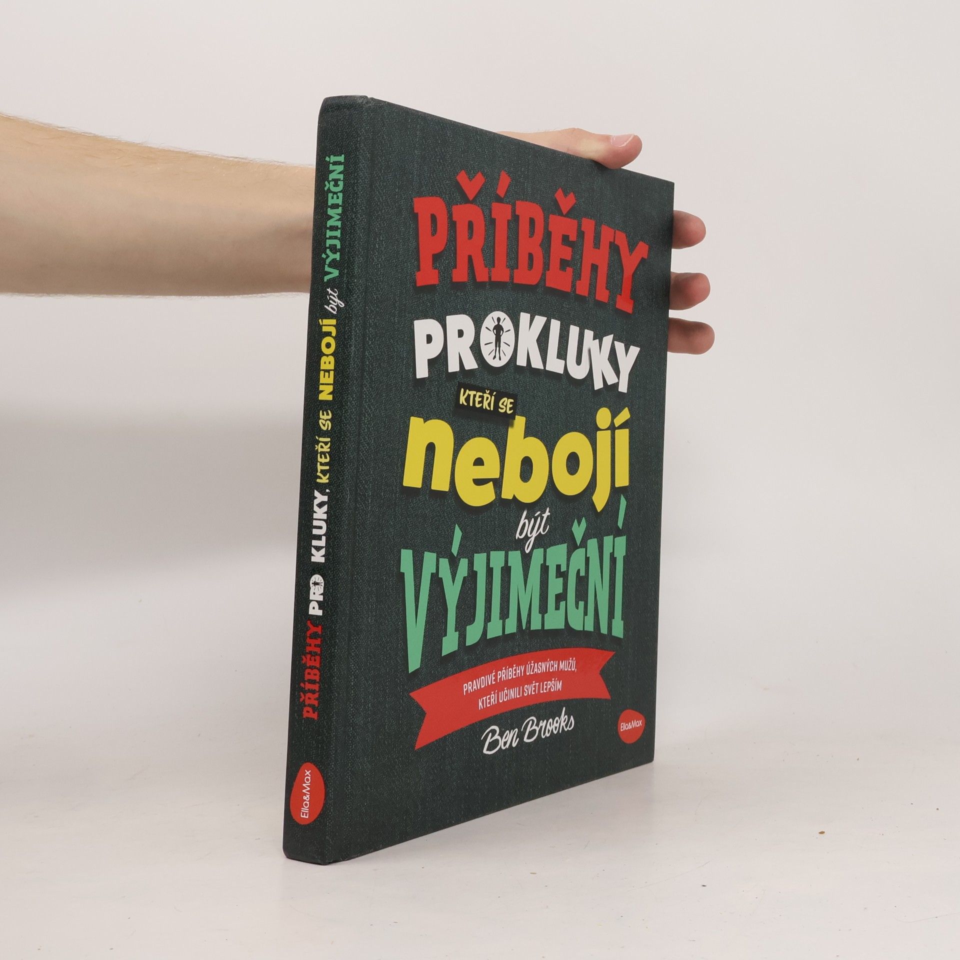 Příběhy pro kluky, kteří se nebojí být výjimeční