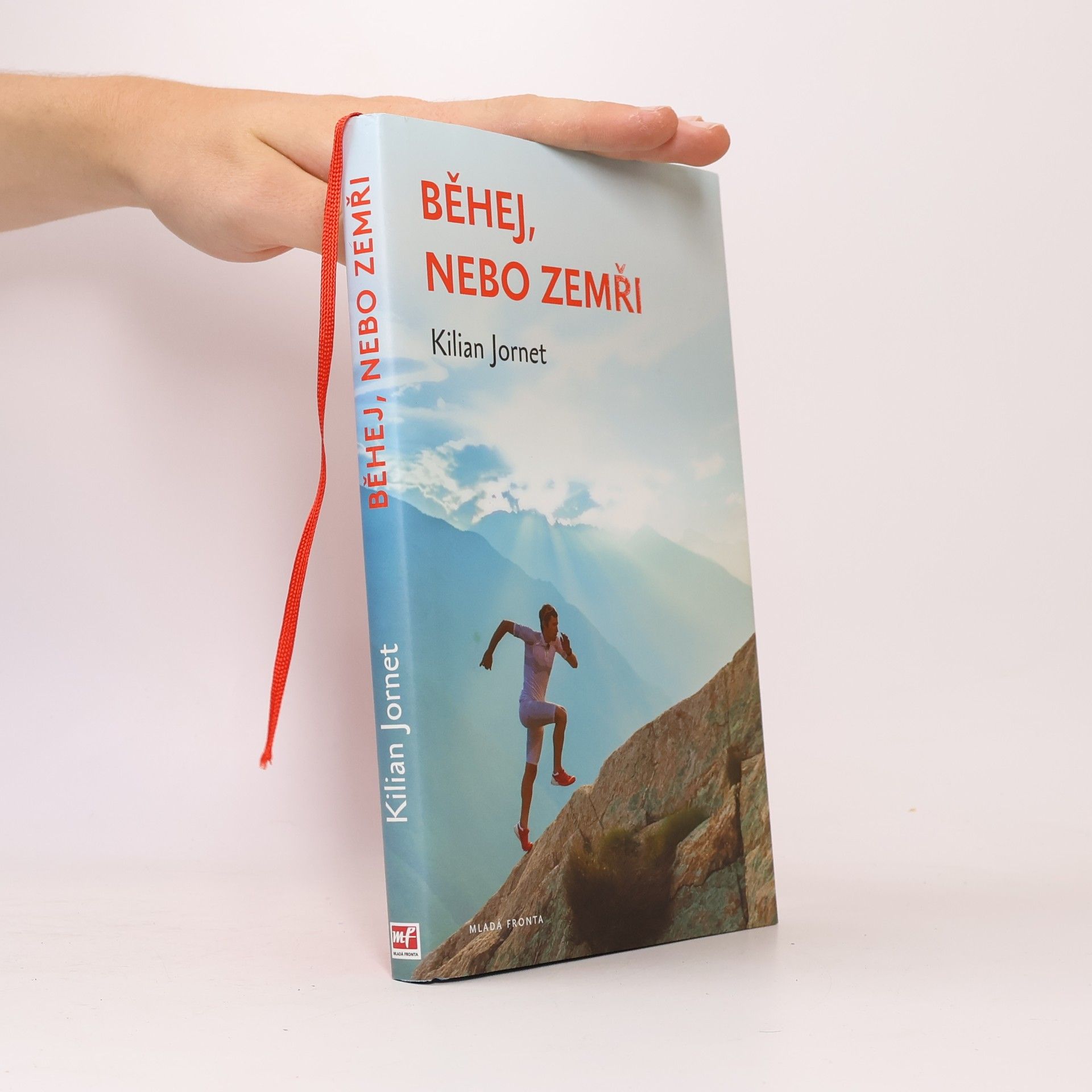 Kilian Jornet Běhej, nebo zemři