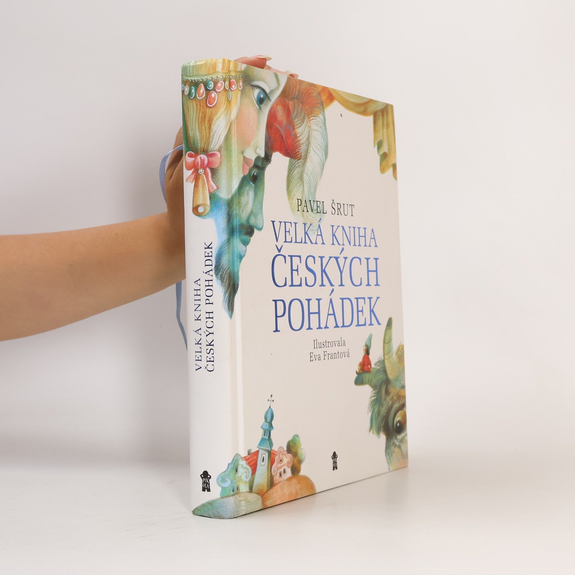 Pavel Šrut Velká kniha českých pohádek