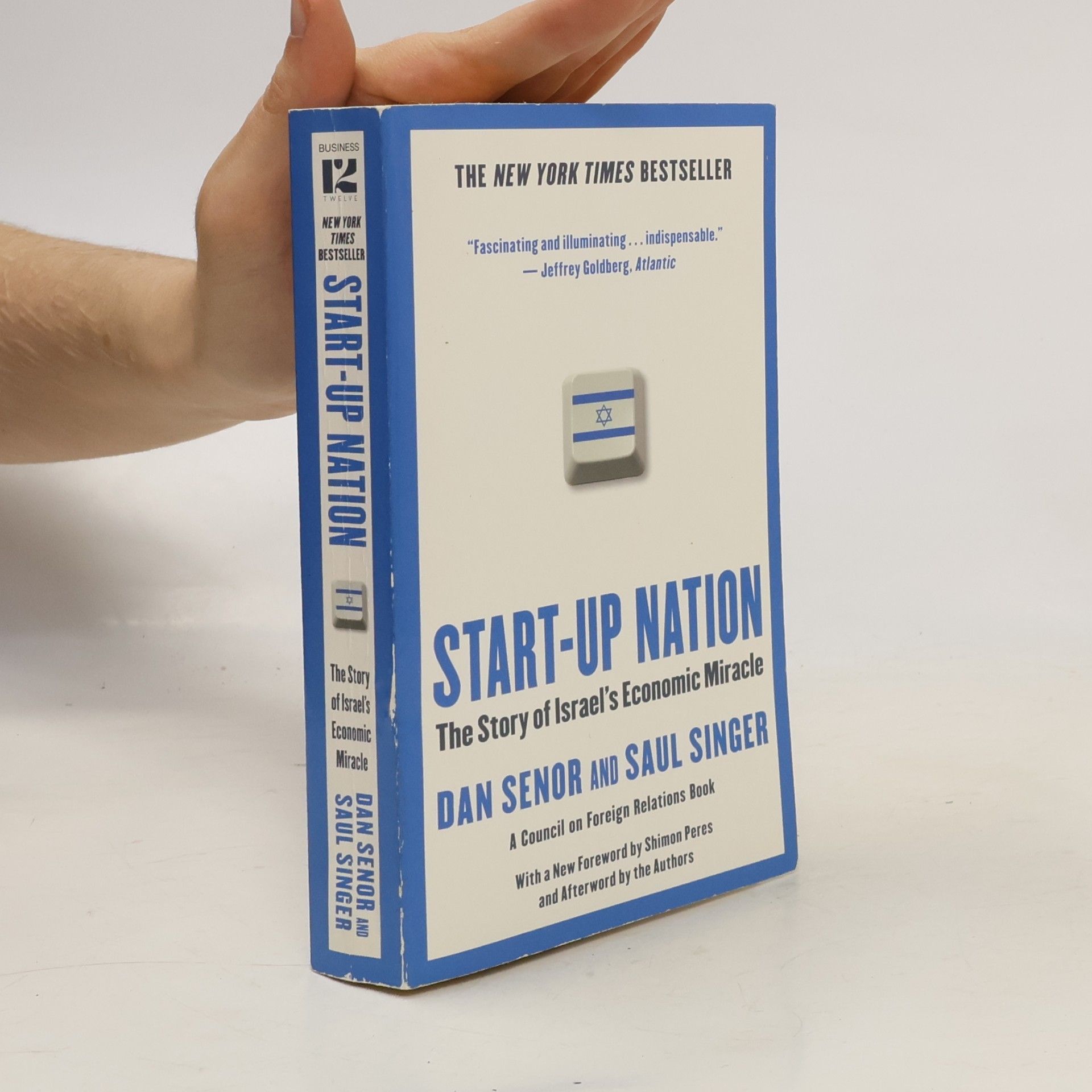 Dan Senor Start-up nation. The story of Israel's economic miracle