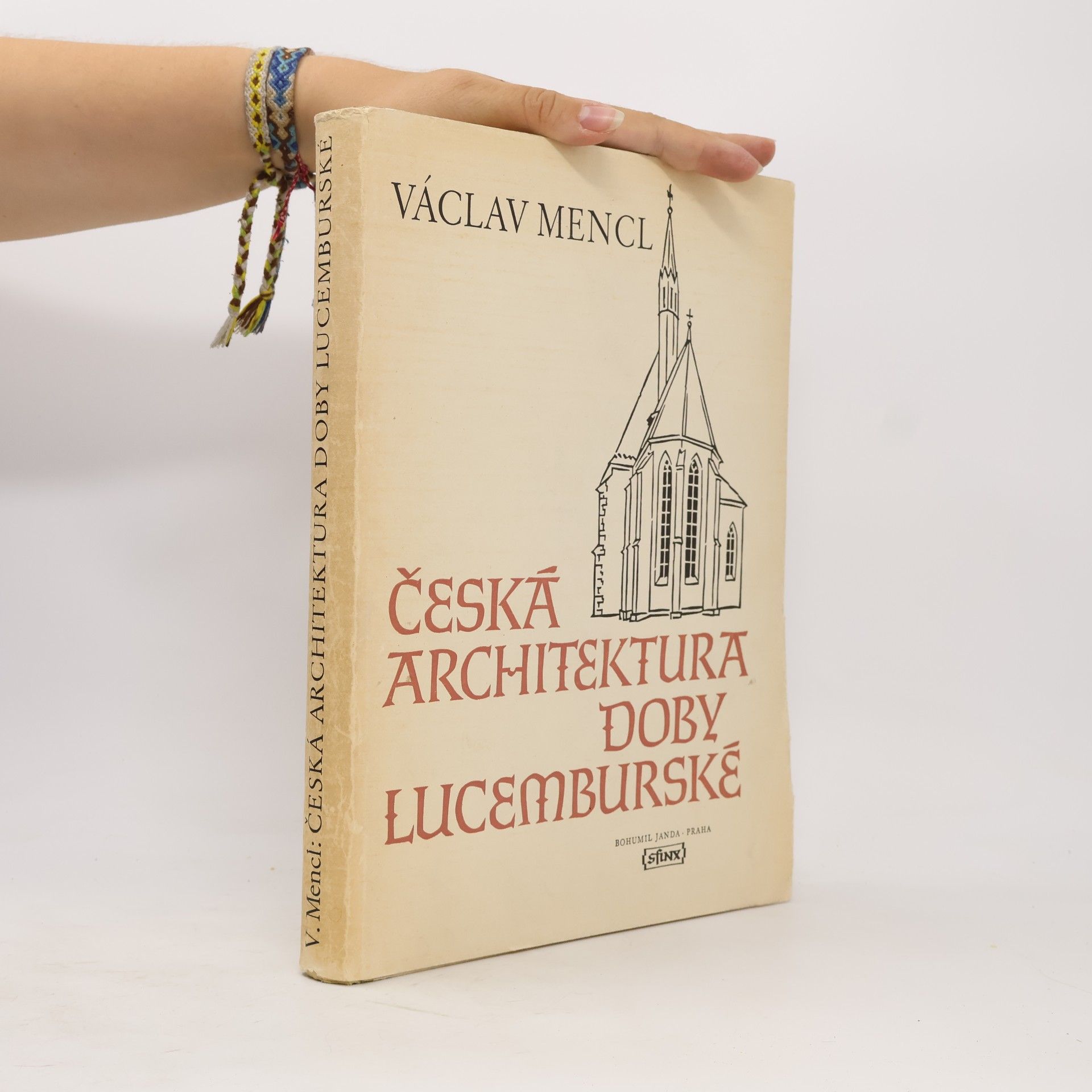 Václav Mencl Česká architektura doby lucemburské