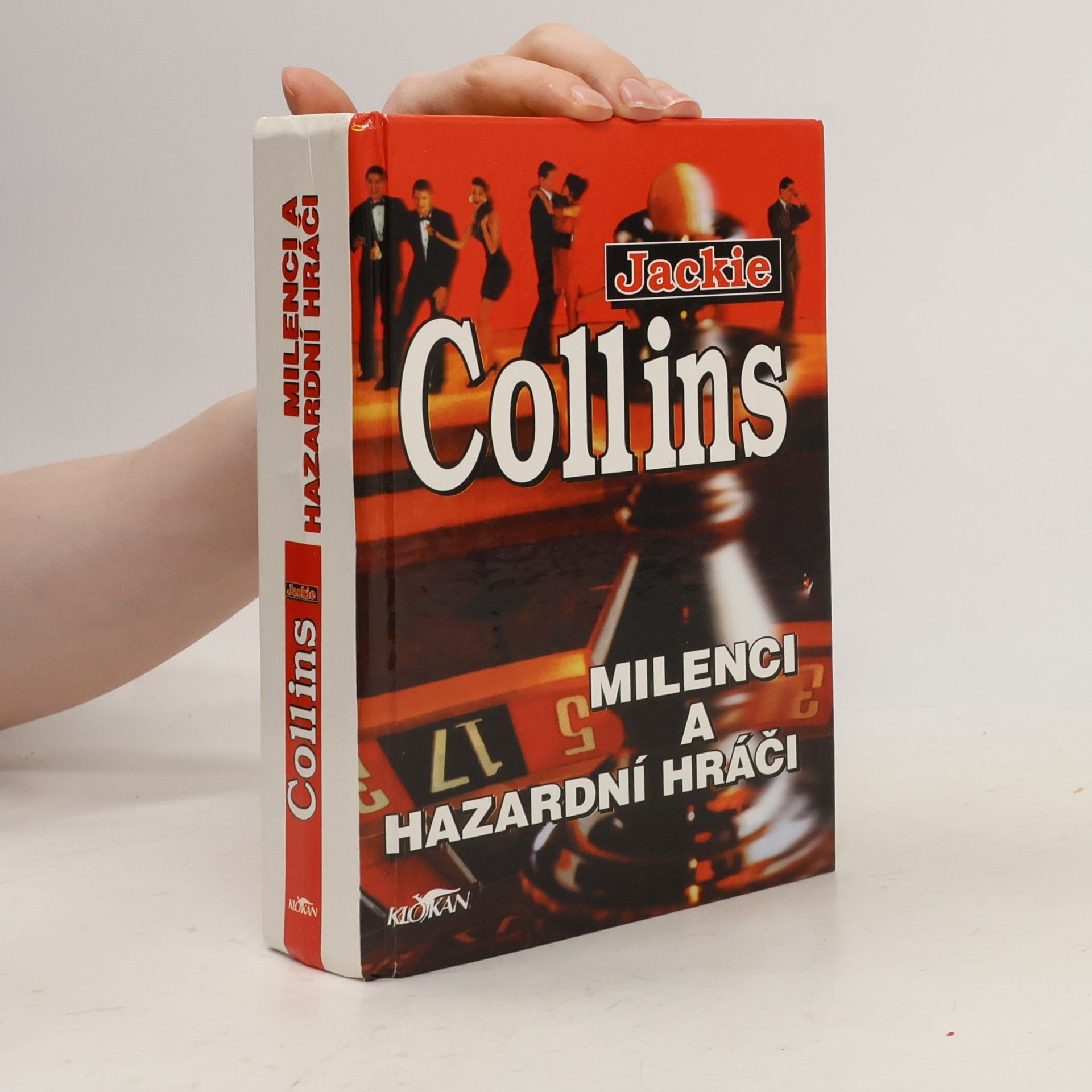 Jackie Collins Milenci a hazardní hráči