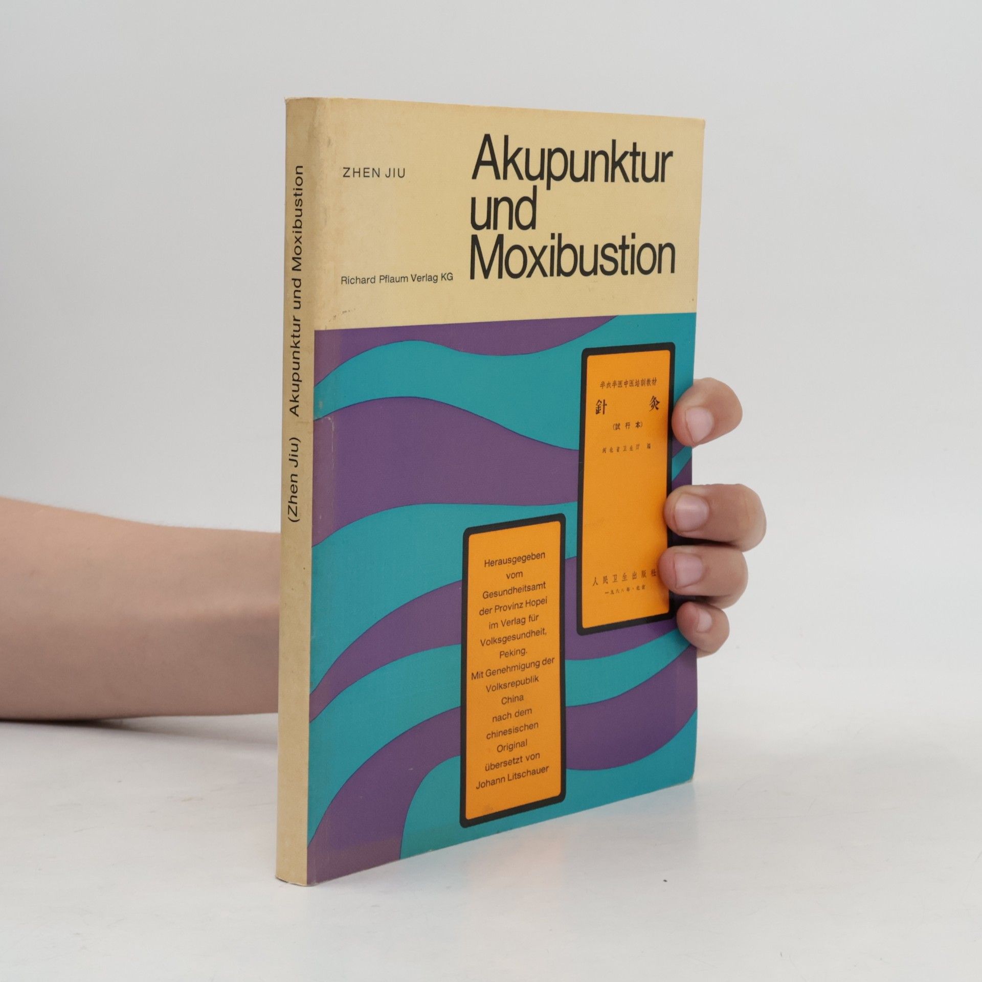 Johann Litschauer Akupunktur und Moxibustion