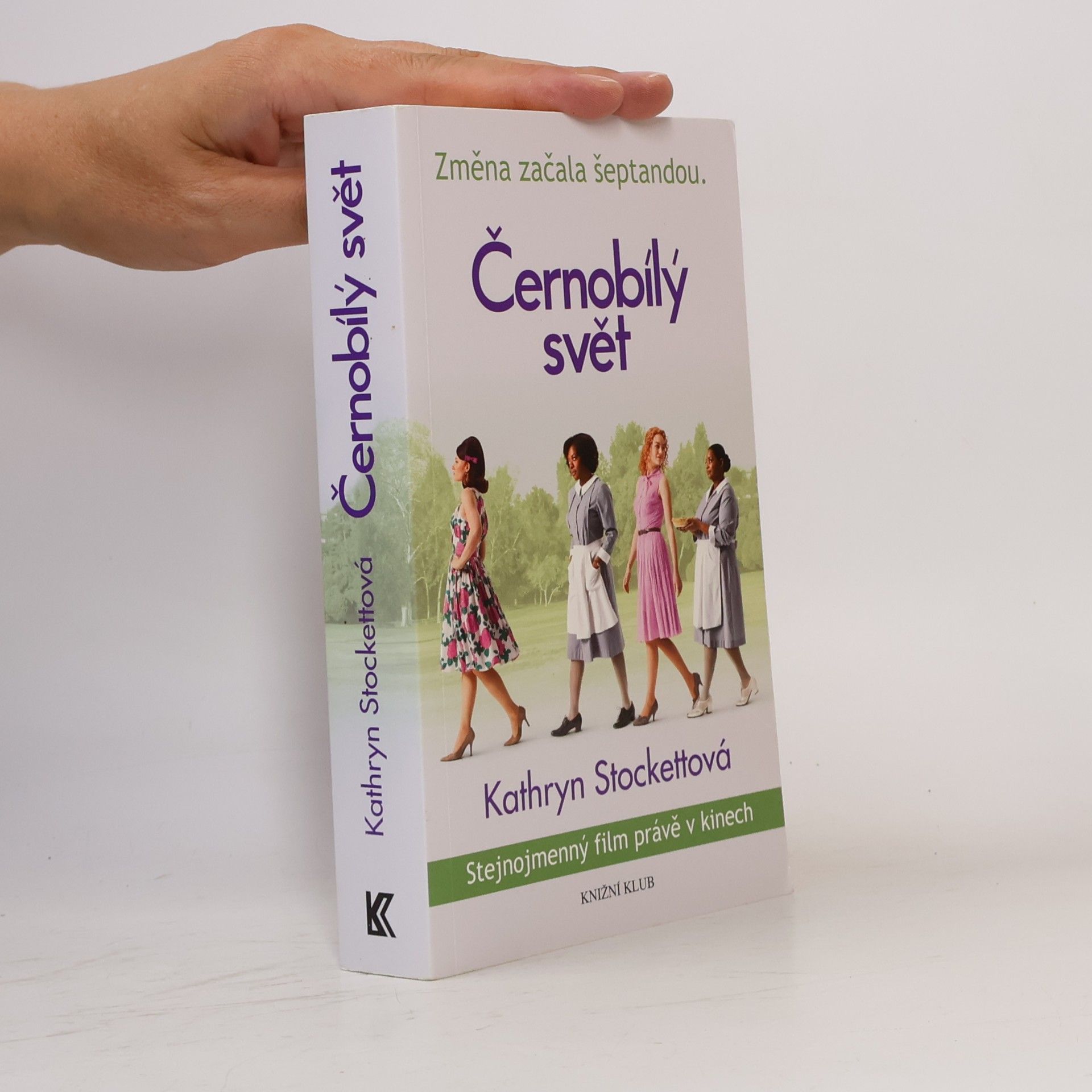 Kathryn Stockett Černobílý svět