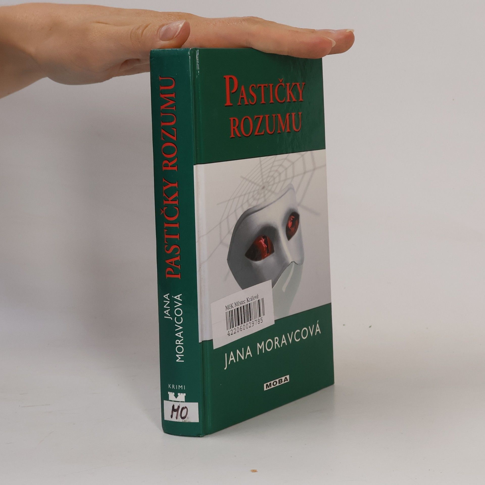 Moravcová Jana Pastičky rozumu