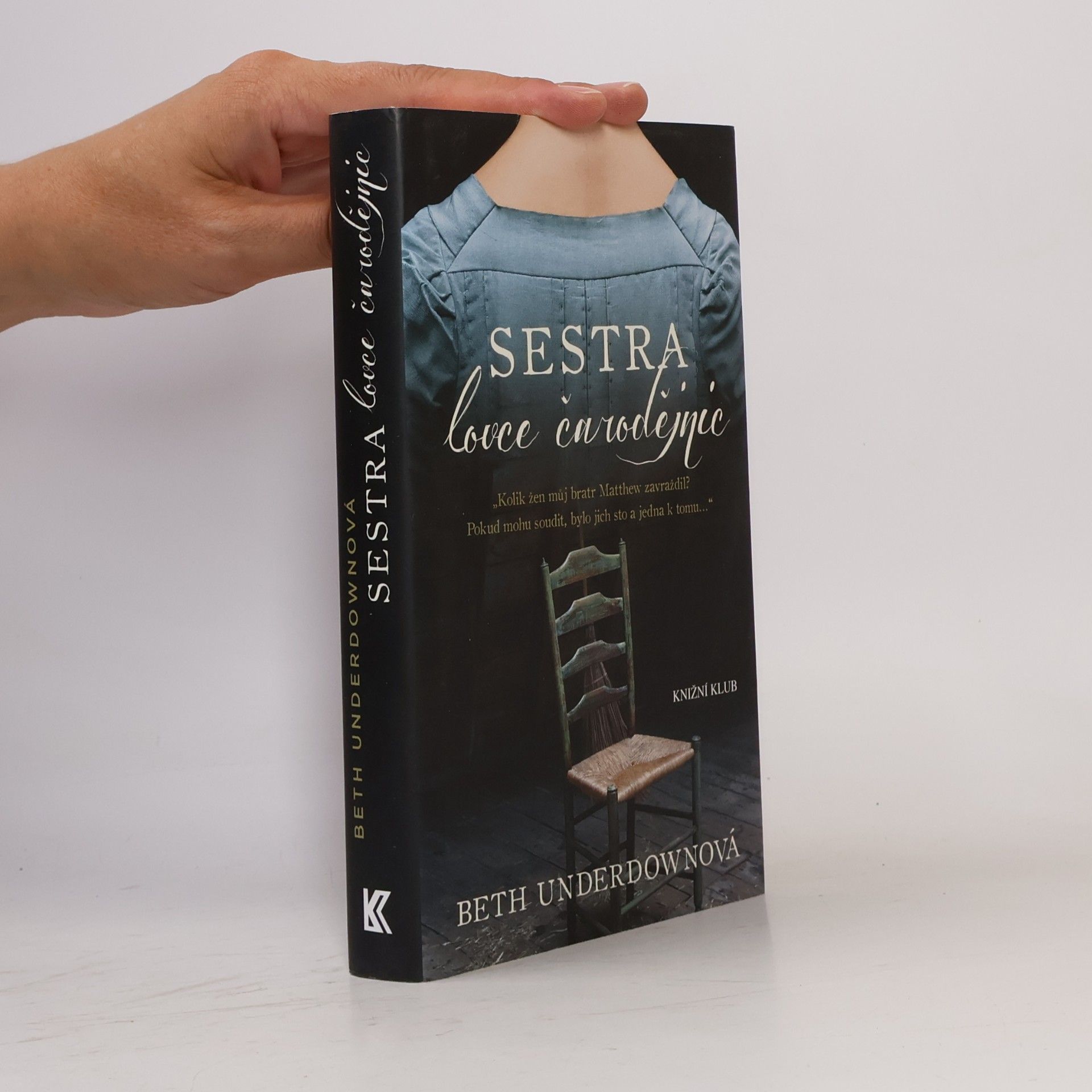 Beth Underdown Sestra lovce čarodějnic