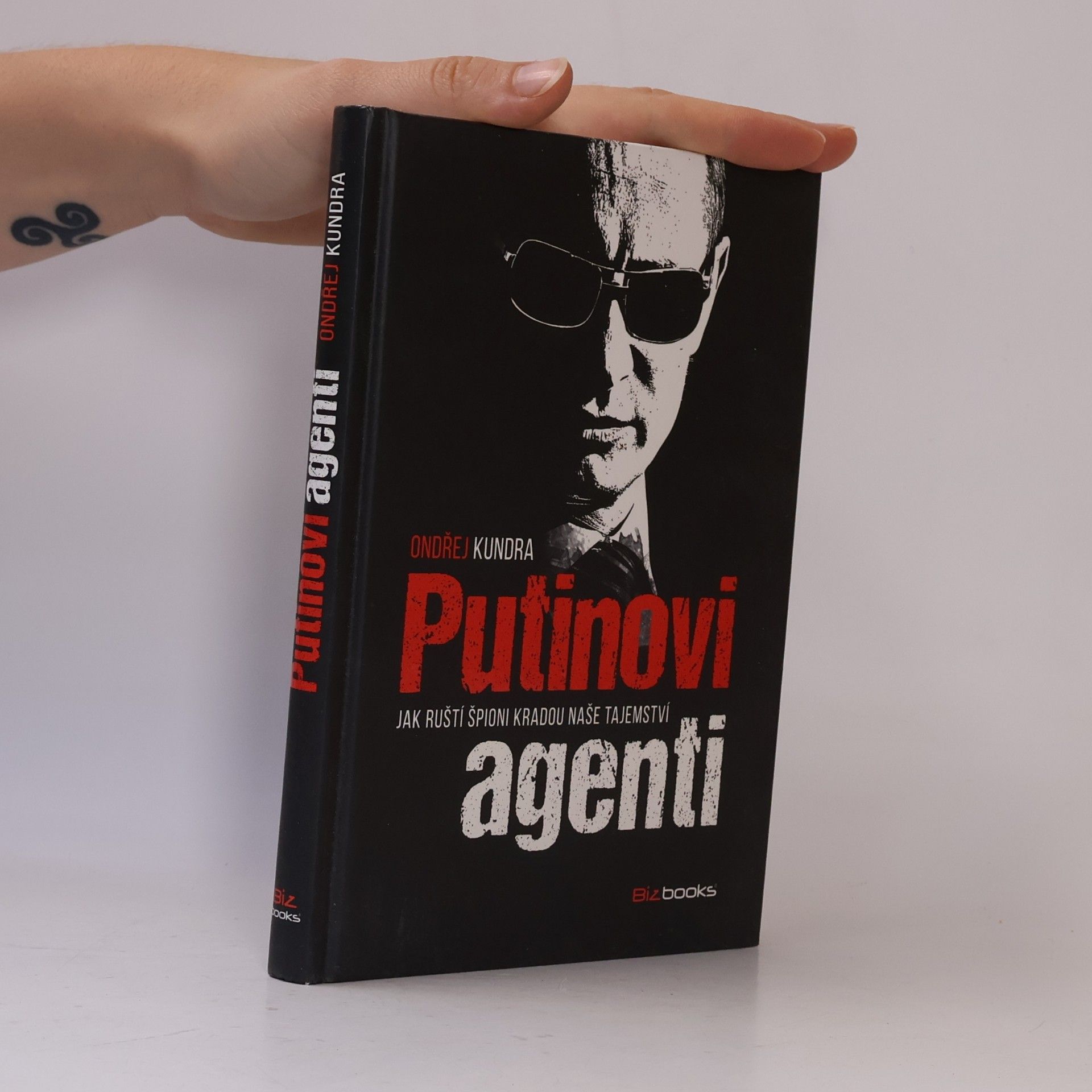 Ondřej Kundra Putinovi agenti