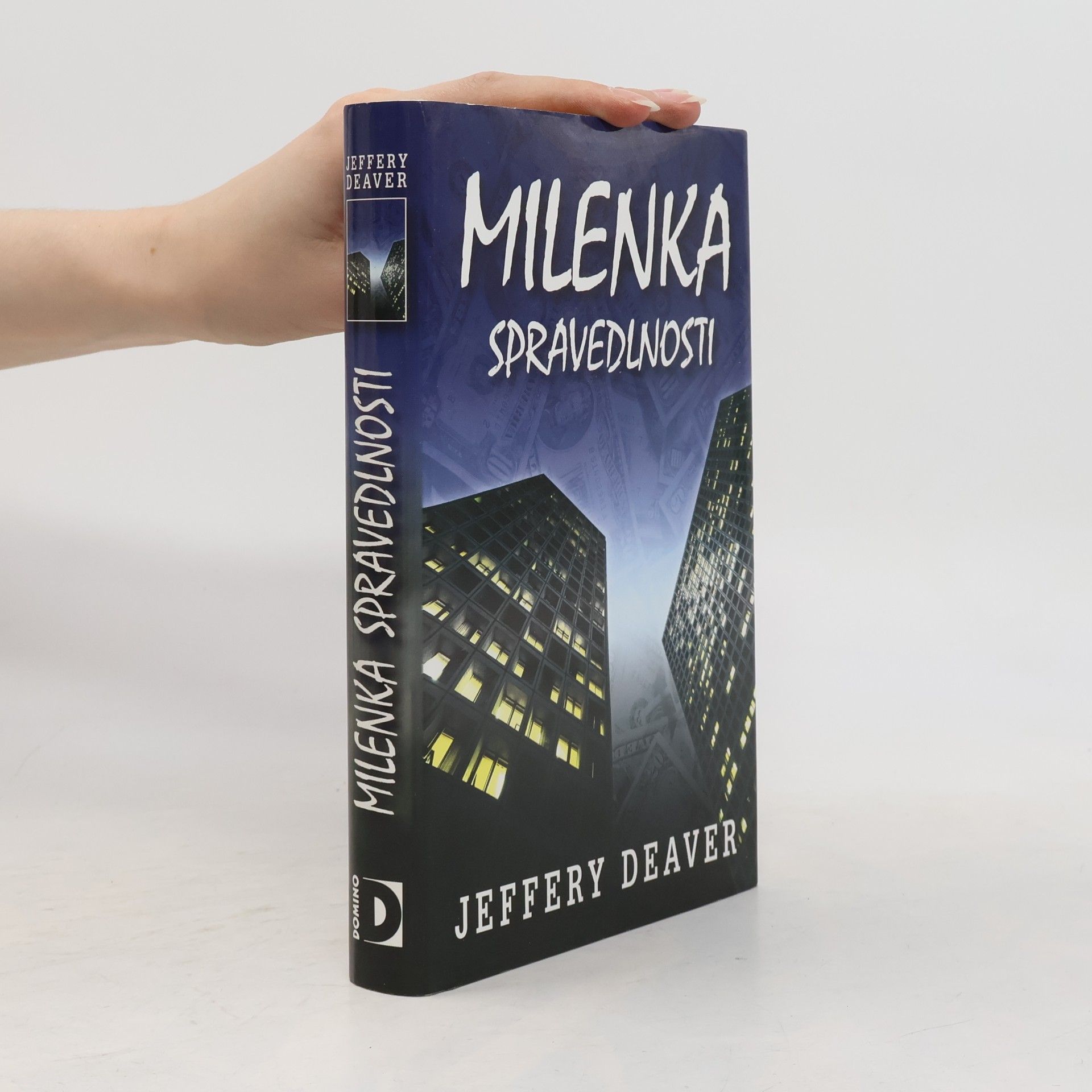 Jeffery Deaver Milenka spravedlnosti